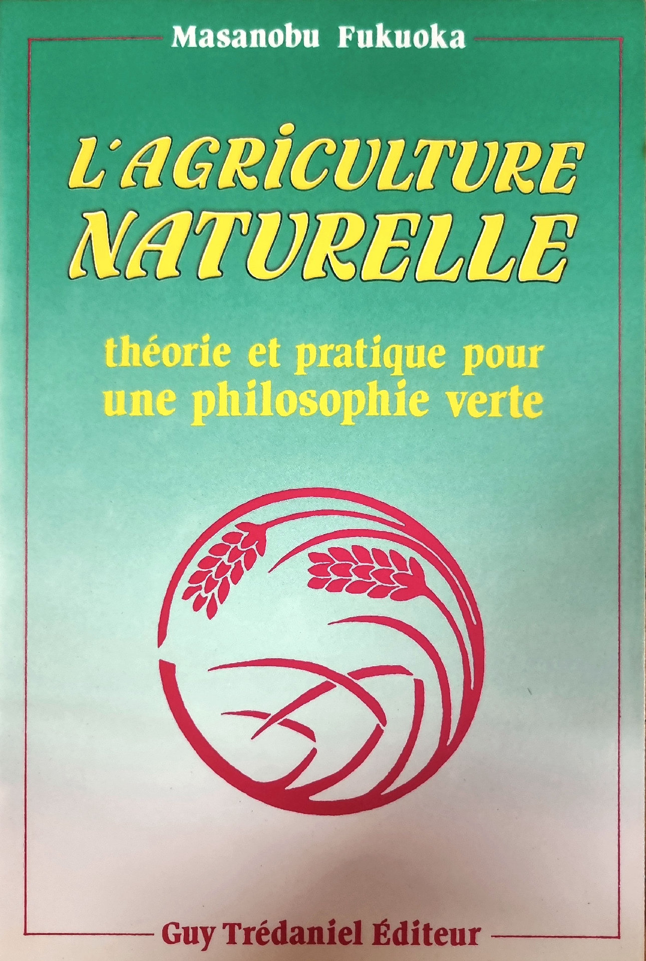 L&rsquo;Agriculture Naturelle