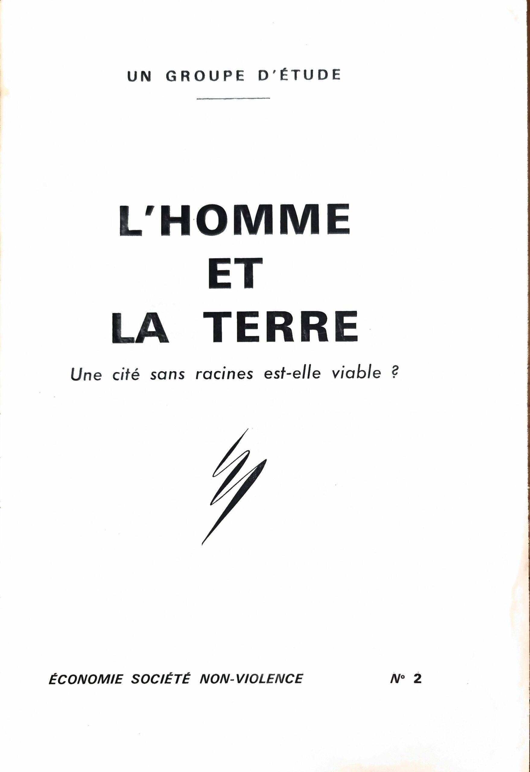 L&rsquo;Homme et la Terre : Une cité sans racines est-elle viable ?