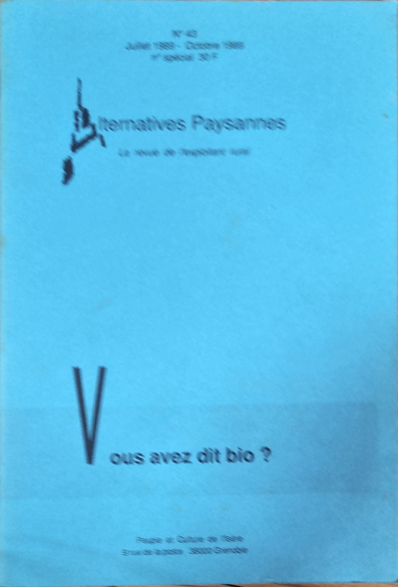 Alternatives Paysannes – Vous avez dit bio ?