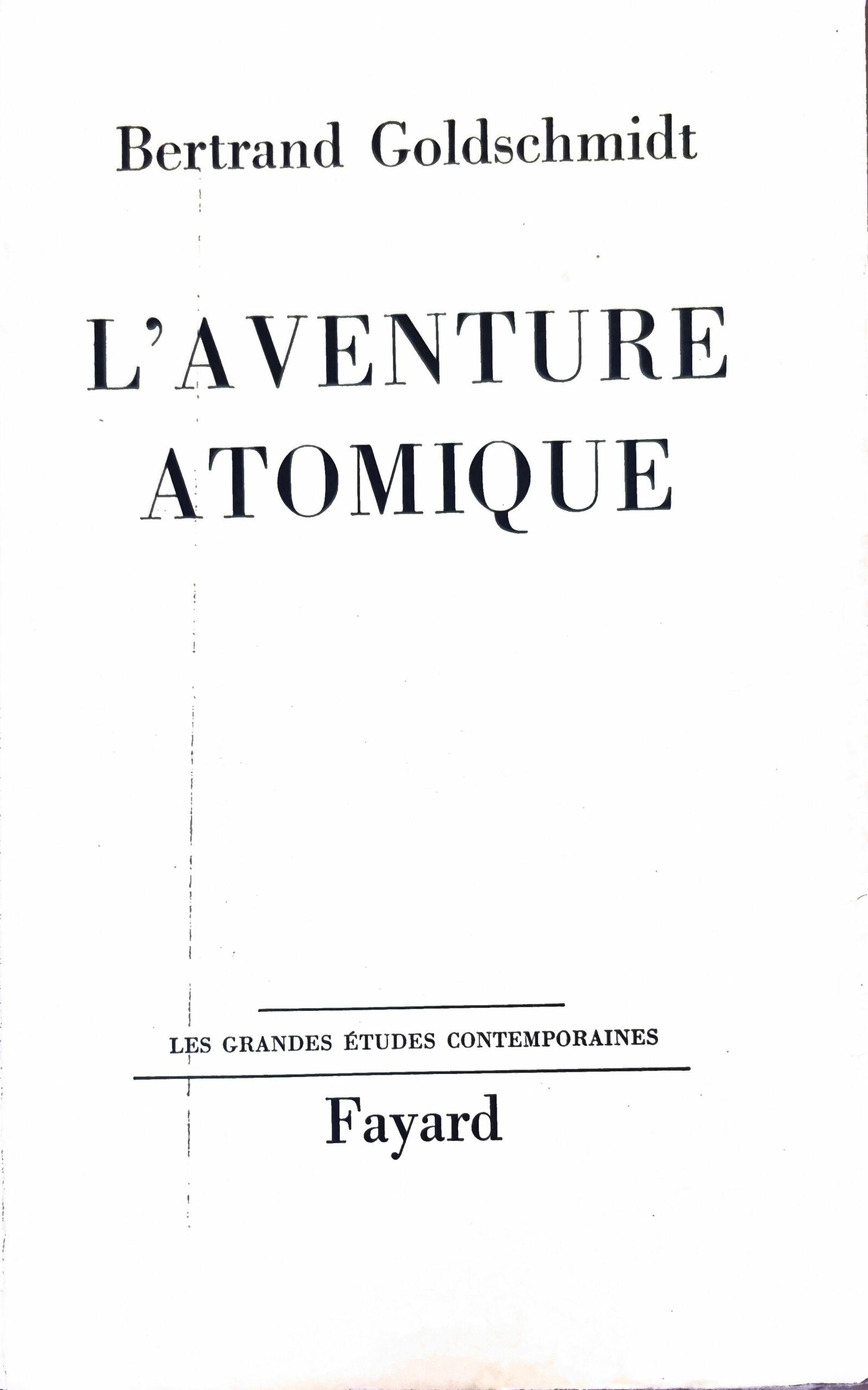 L&rsquo;AVENTURE ATOMIQUE