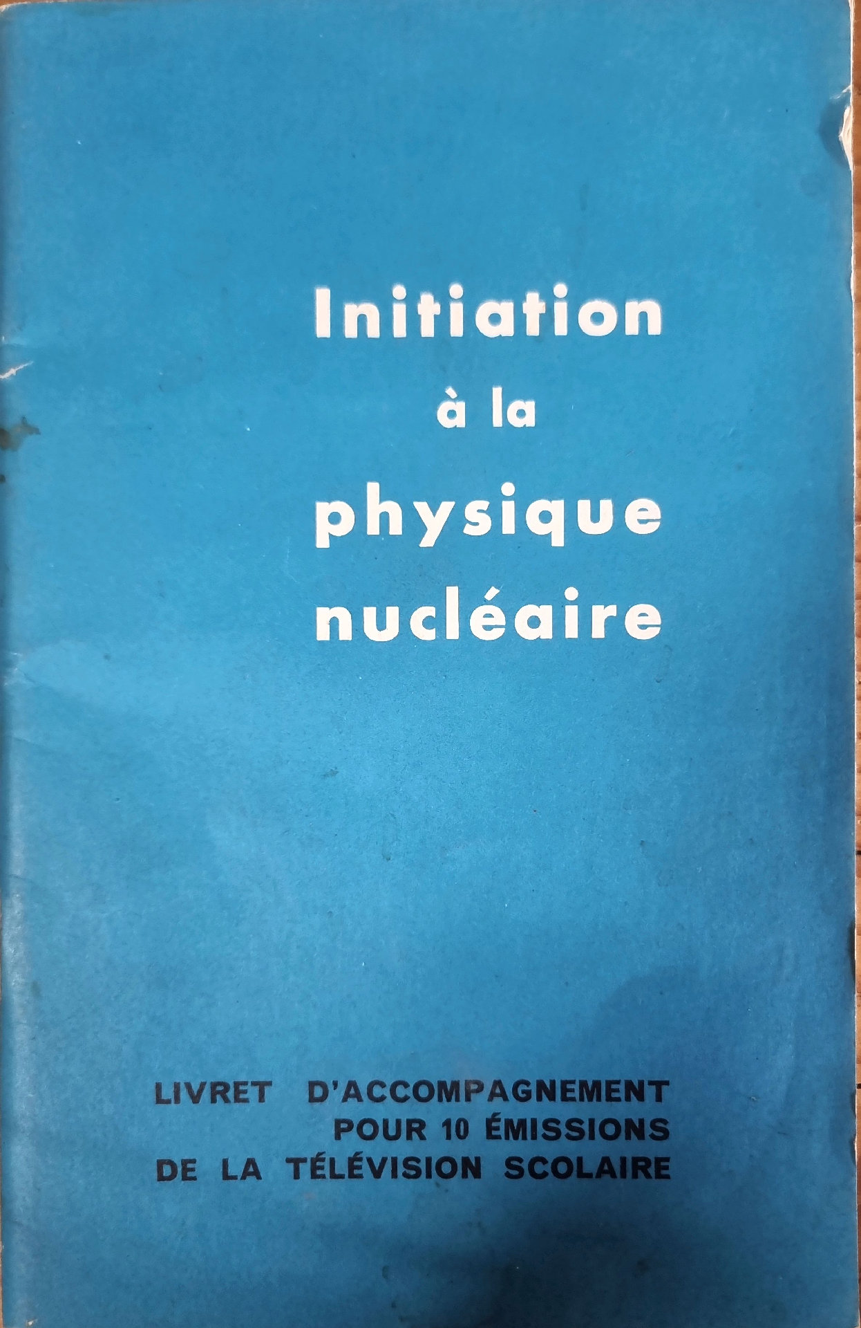 Initiation à la physique nucléaire