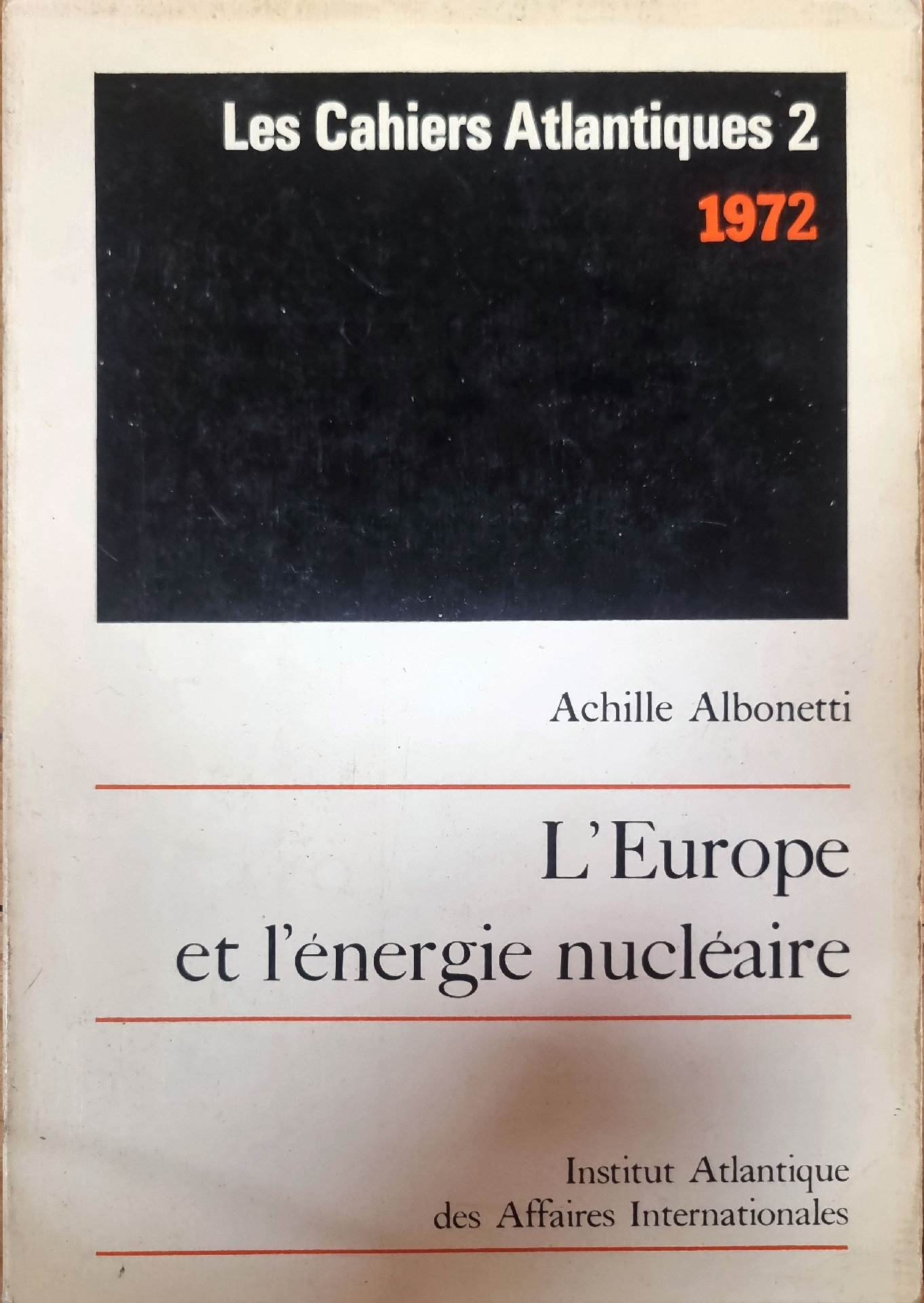 L&rsquo;Europe et l&rsquo;énergie nucléaire