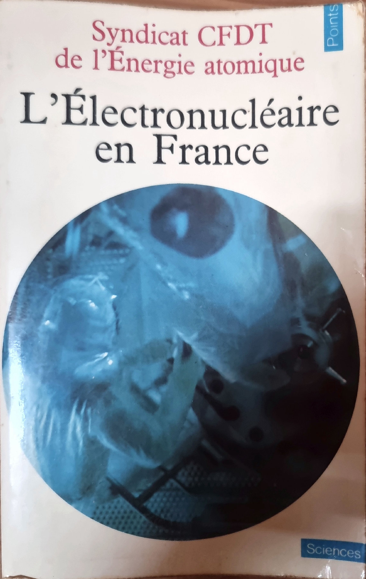 L&rsquo;Électronucléaire en France