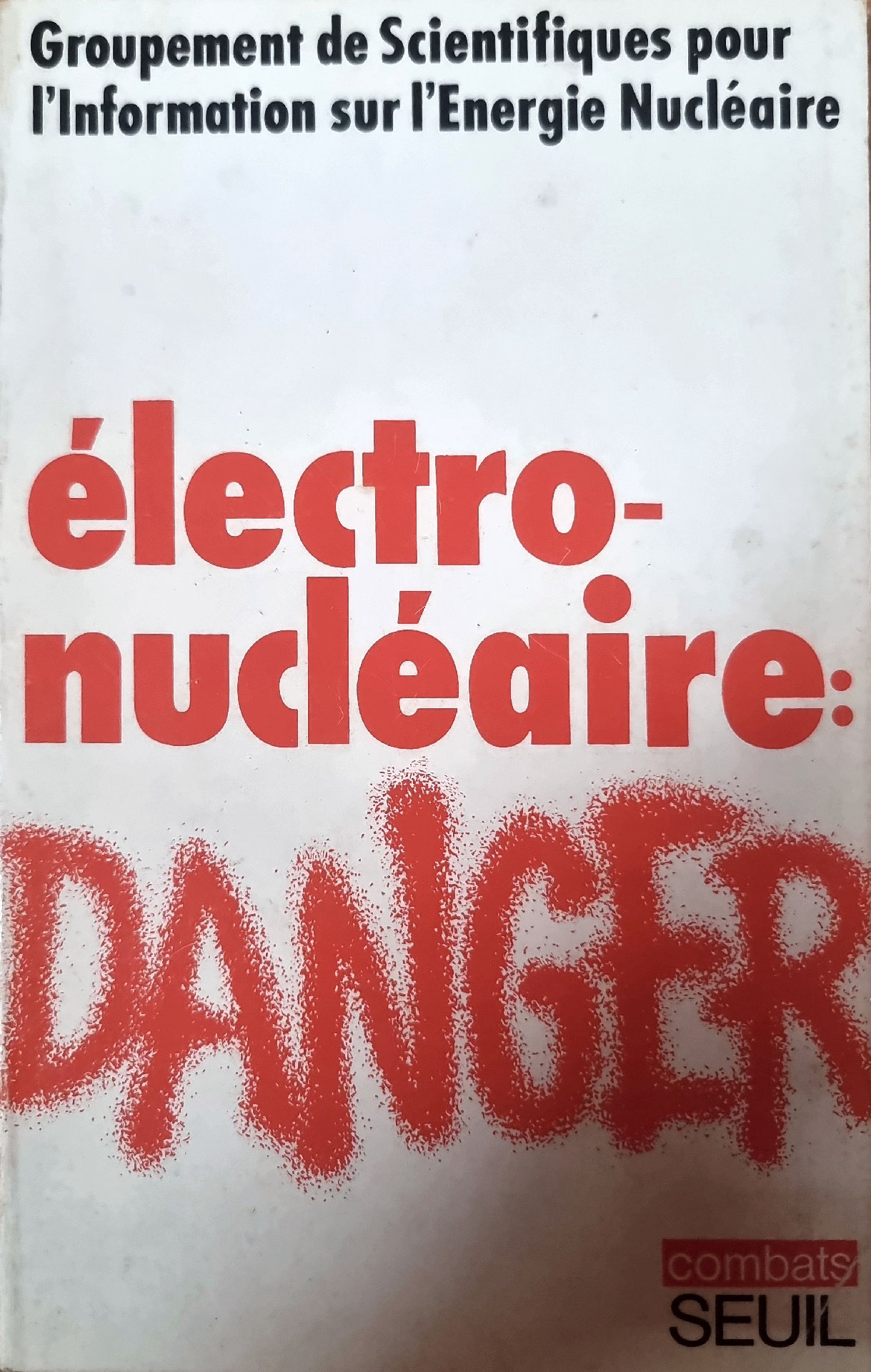 électro-nucléaire: DANGER
