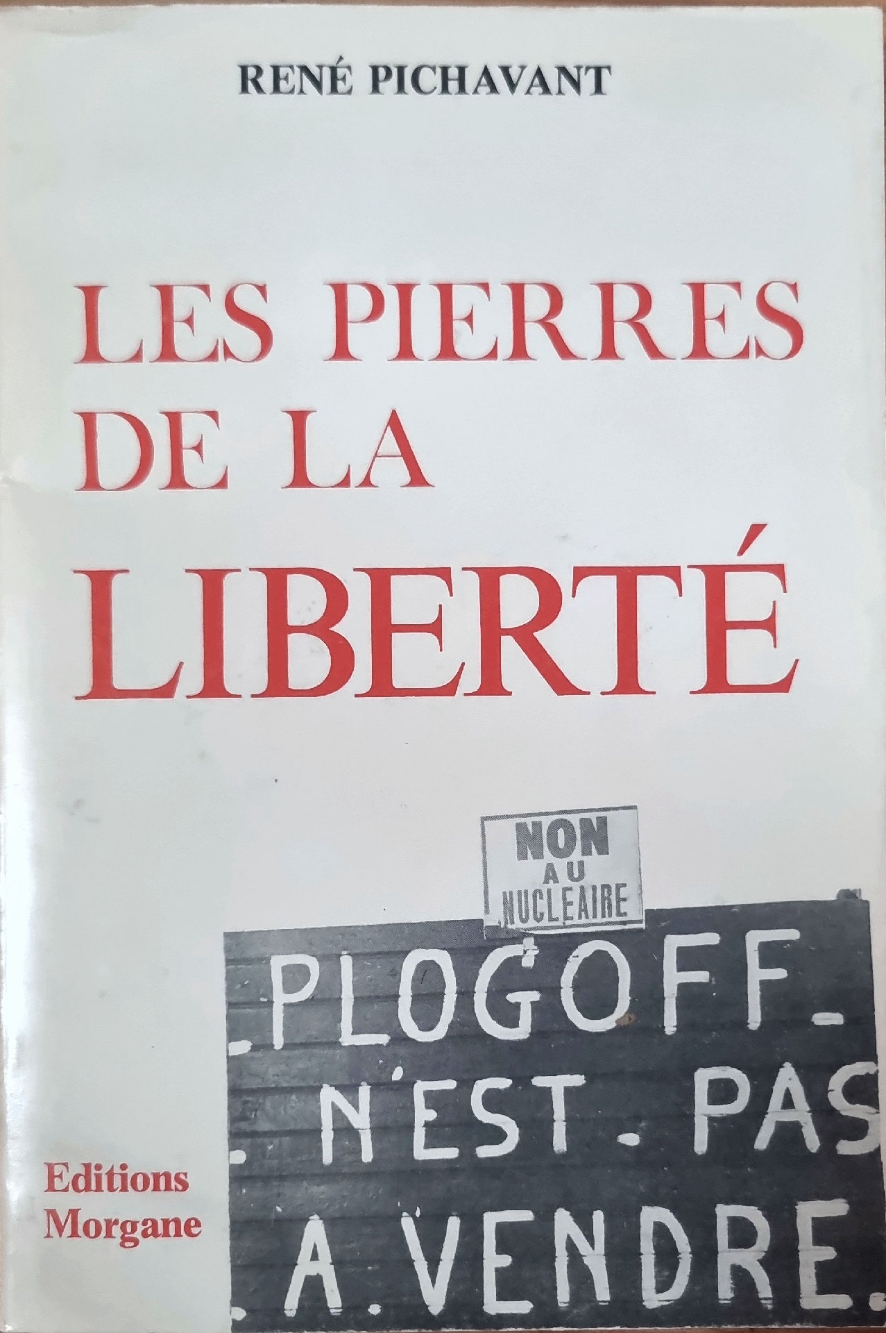 LES PIERRES DE LA LIBERTÉ