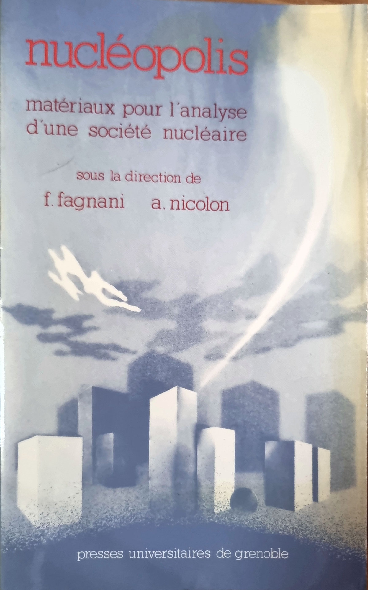 nucléopolis matériaux pour l&rsquo;analyse d&rsquo;une société nucléaire