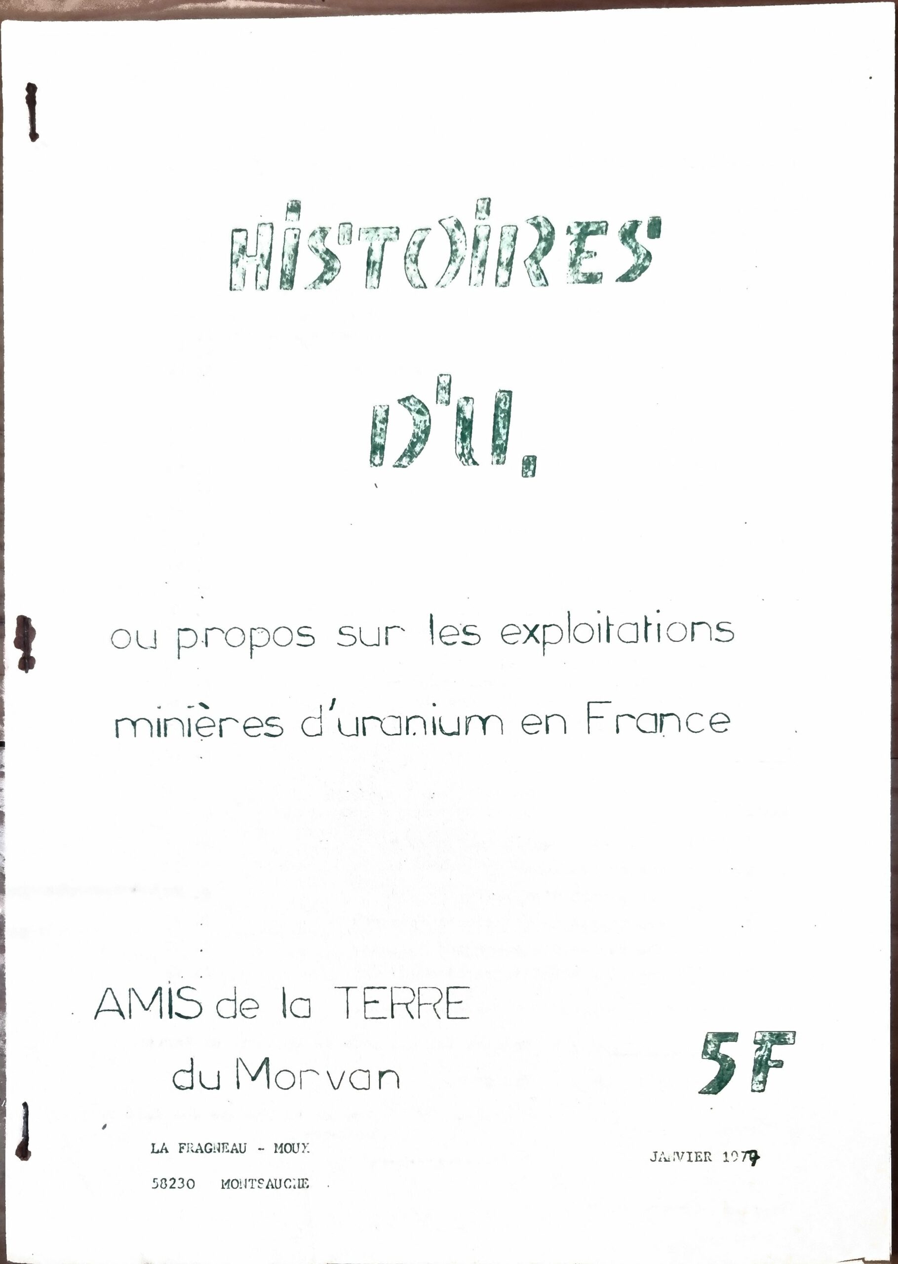 Histoires d&rsquo;U. ou propos sur les exploitations minières d&rsquo;uranium en France