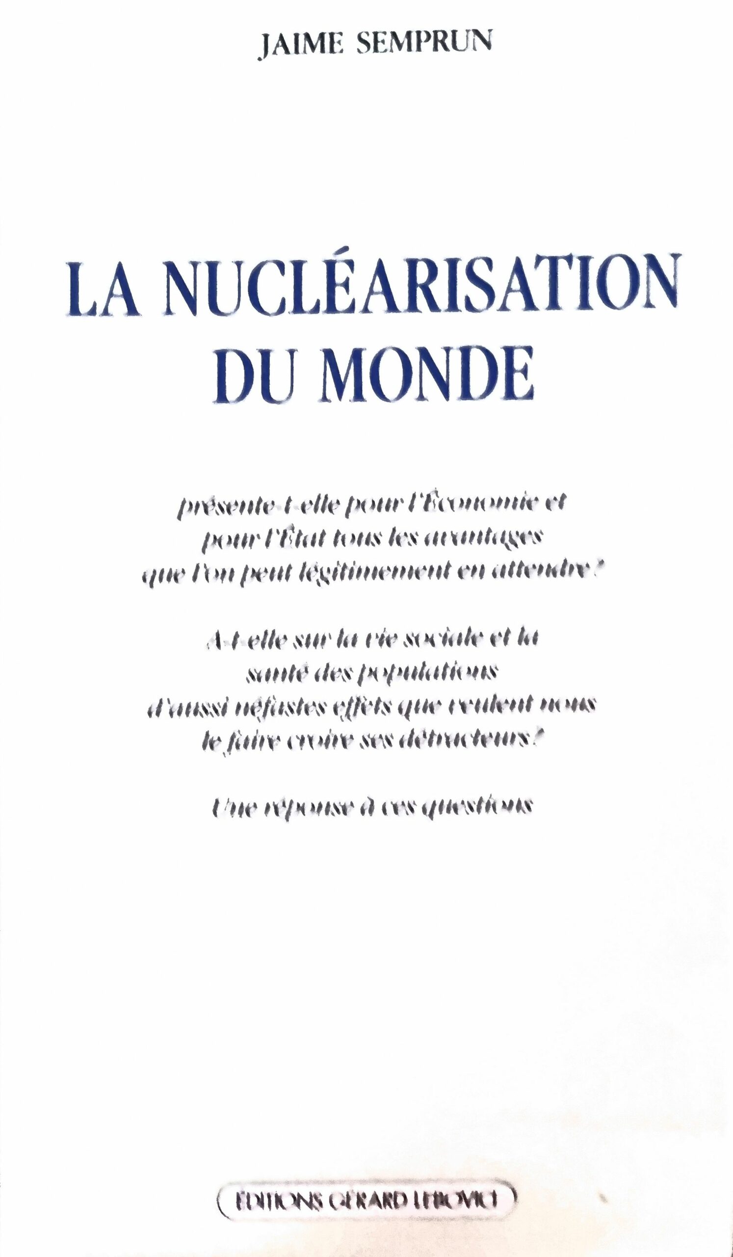 La Nucléarisation du Monde