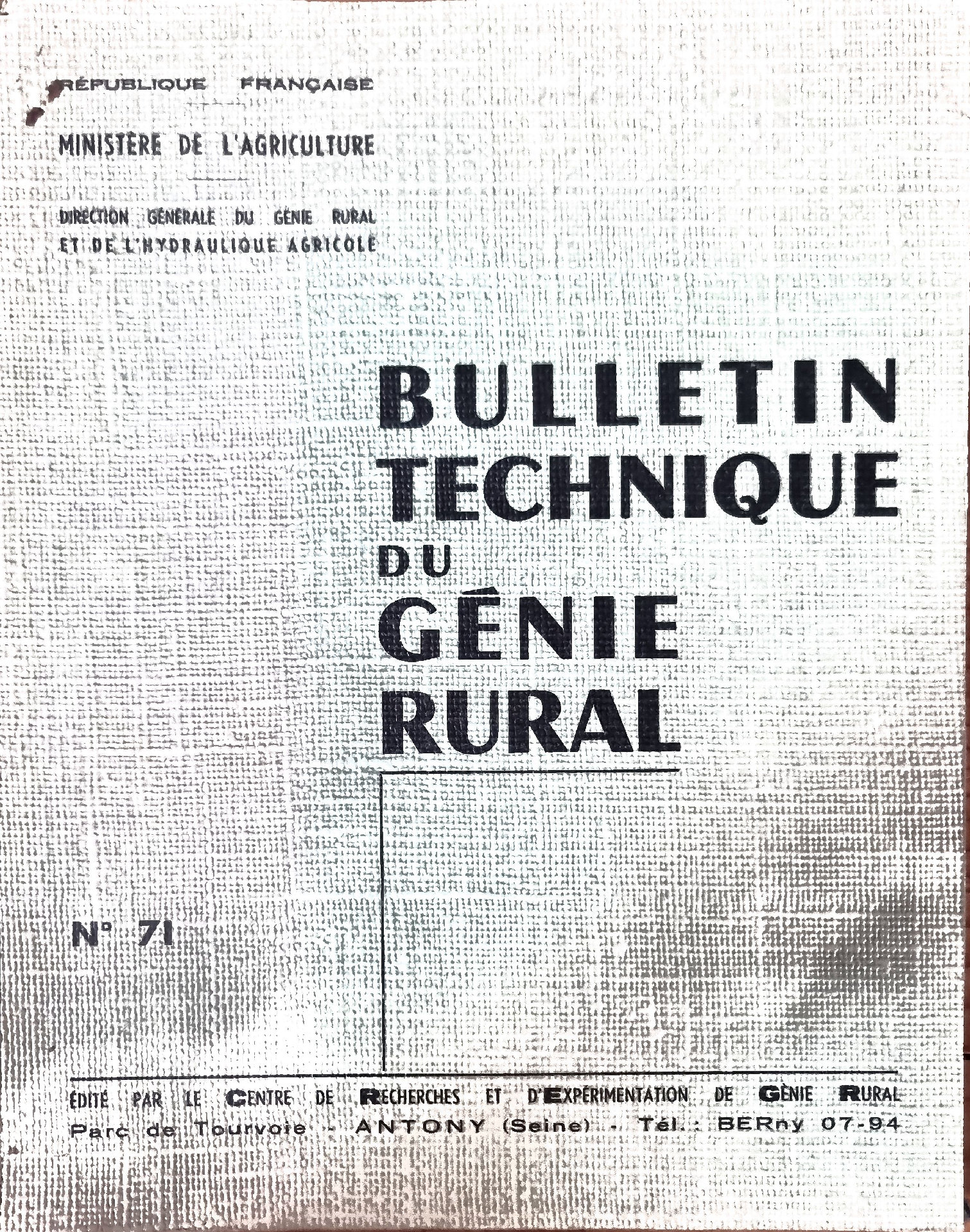 BULLETIN TECHNIQUE DU GÉNIE RURAL N° 71