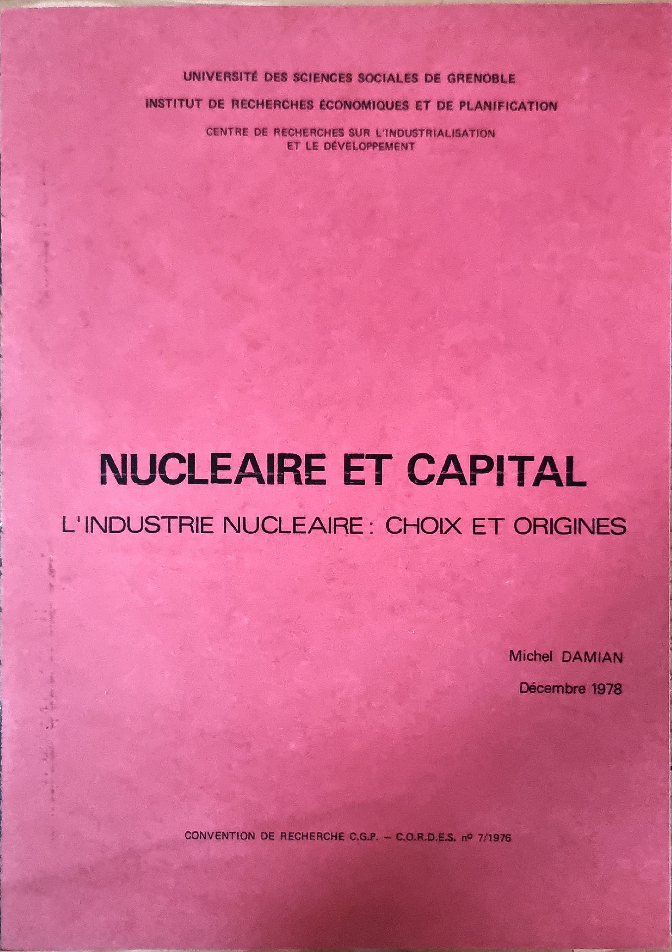 Nucleaire et Capital: L&rsquo;industrie nucléaire: choix et origines