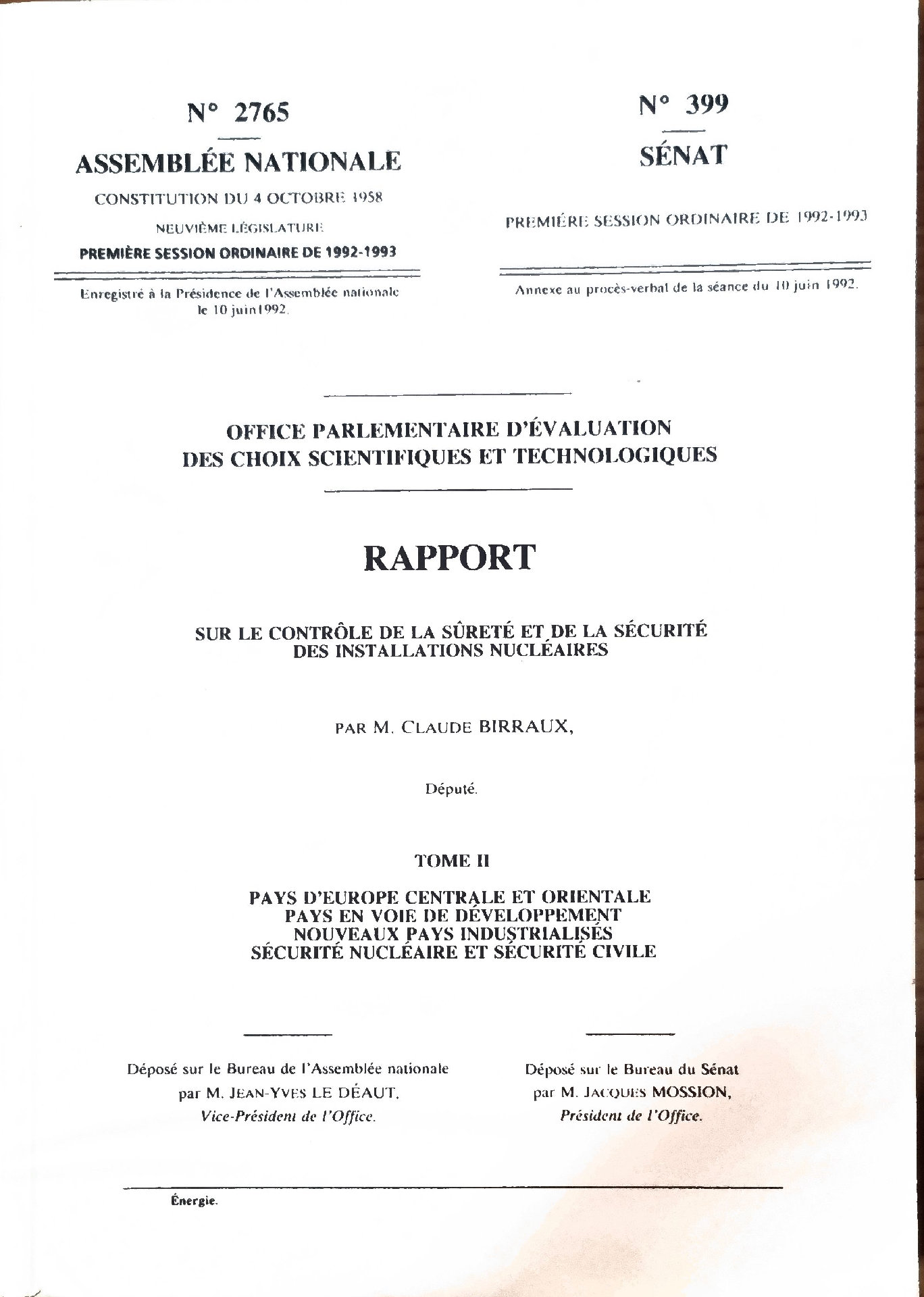 RAPPORT SUR LE CONTRÔLE DE LA SÛRETÉ ET DE LA SÉCURITÉ DES INSTALLATIONS NUCLÉAIRES – TOME II – PAYS D&rsquo;EUROPE CENTRALE ET ORIENTALE PAYS EN VOIE DE DÉVELOPPEMENT NOUVEAUX PAYS INDUSTRIALISÉS SÉCURITÉ NUCLÉAIRE ET SÉCURITÉ CIVILE
