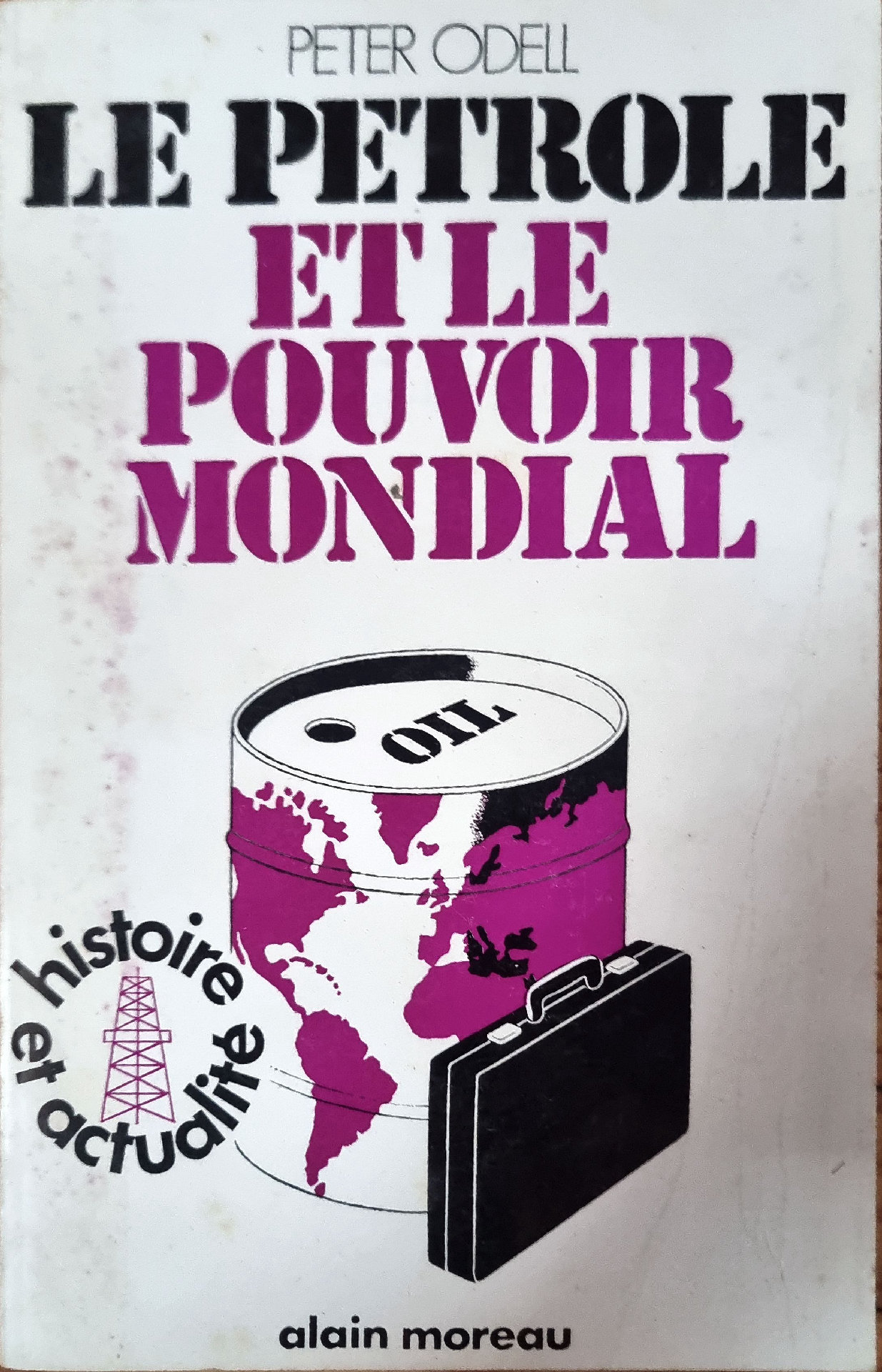 LE PETROLE ET LE POUVOIR MONDIAL