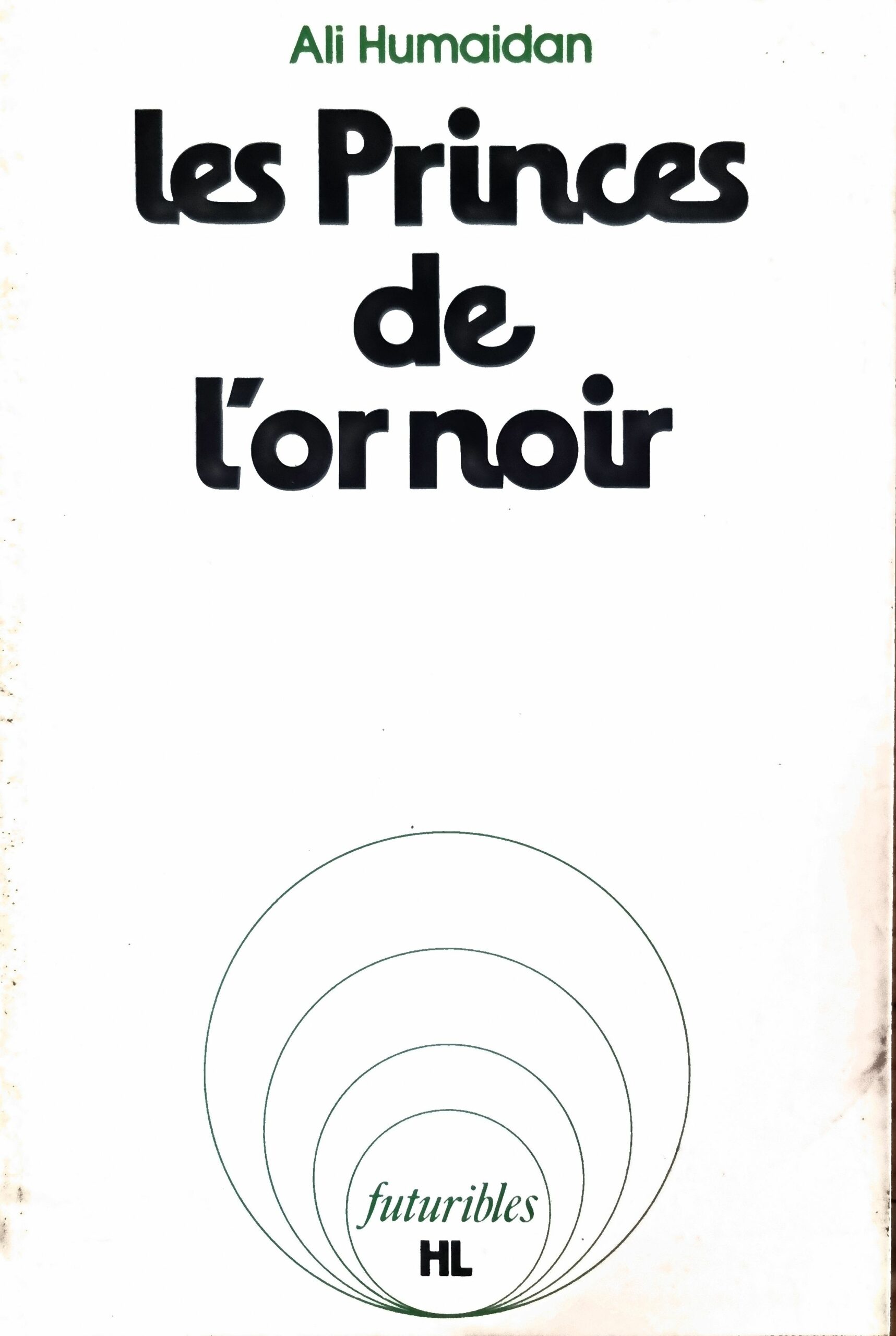 Les Princes de l&rsquo;or noir