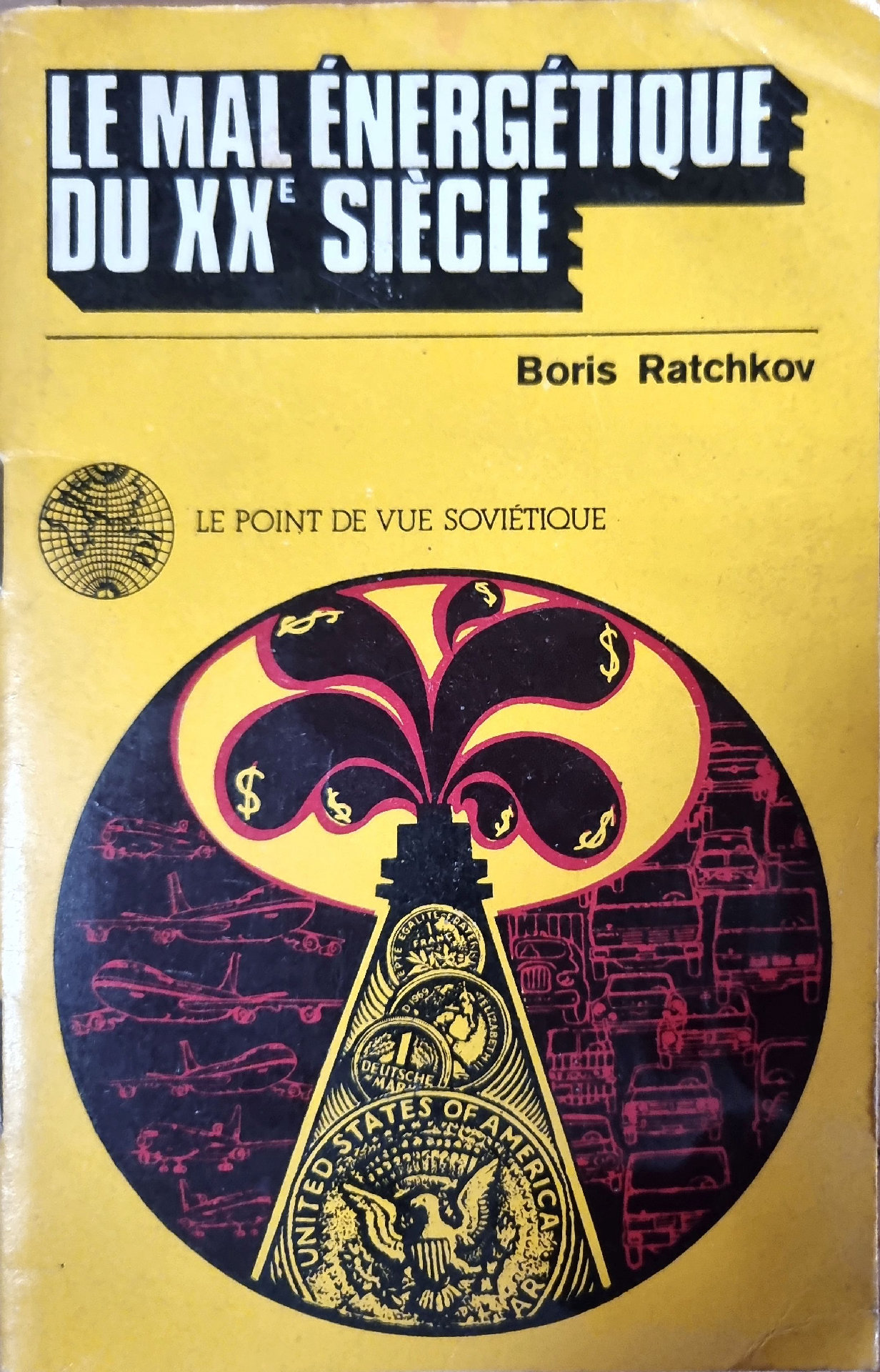 LE MAL ÉNERGÉTIQUE DU XXᴱ SIÈCLE