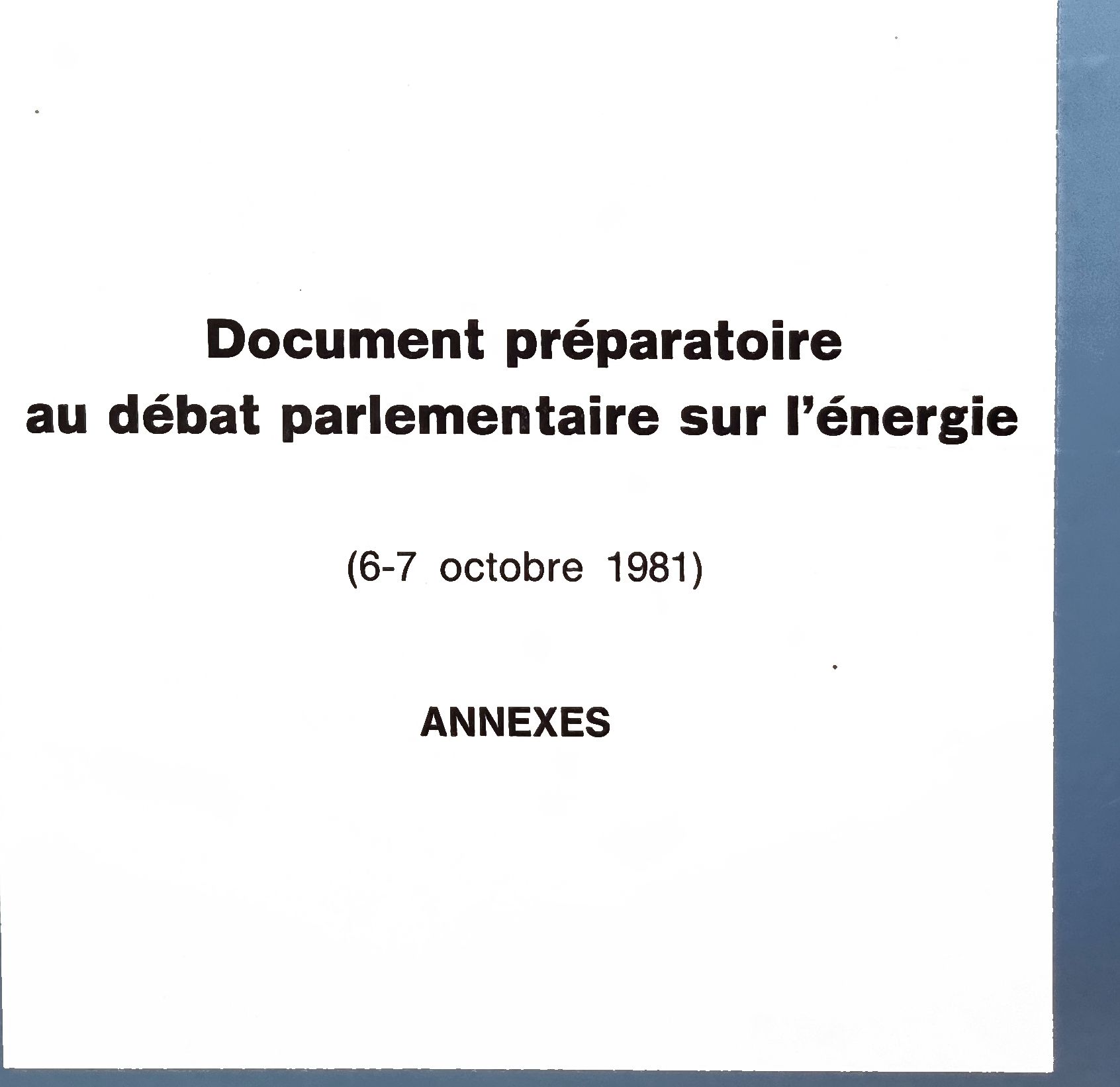 Document préparatoire au débat parlementaire sur l&rsquo;énergie – ANNEXES