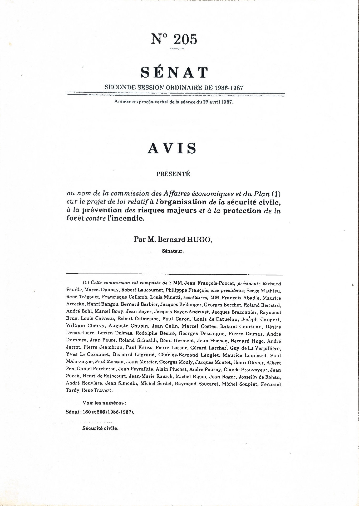 AVIS PRÉSENTÉ au nom de la commission des Affaires économiques et du Plan (1) sur le projet de loi relatif à l&rsquo;organisation de la sécurité civile, à la prévention des risques majeurs et à la protection de la forêt contre l&rsquo;incendie