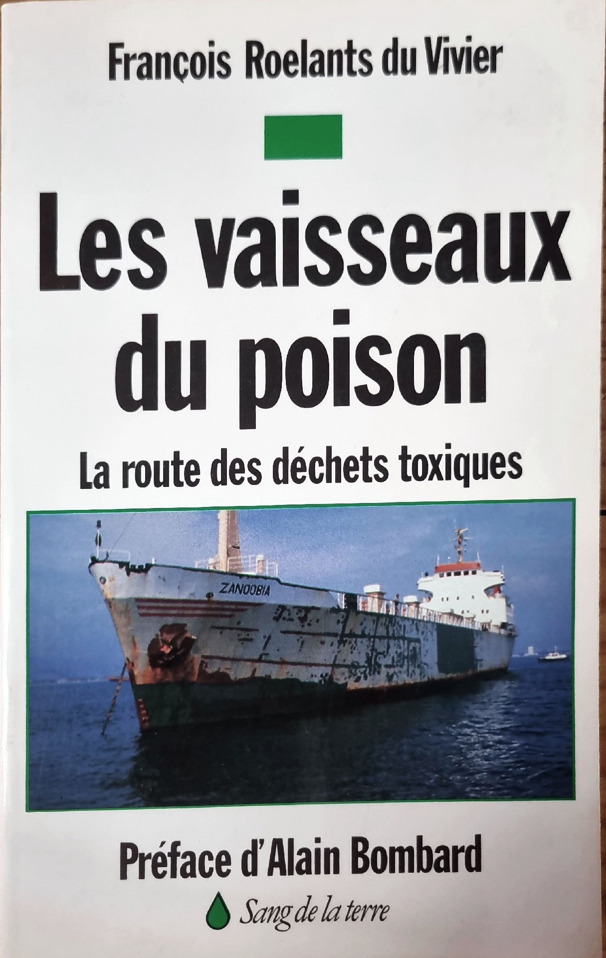 Les vaisseaux du poison : La route des déchets toxiques