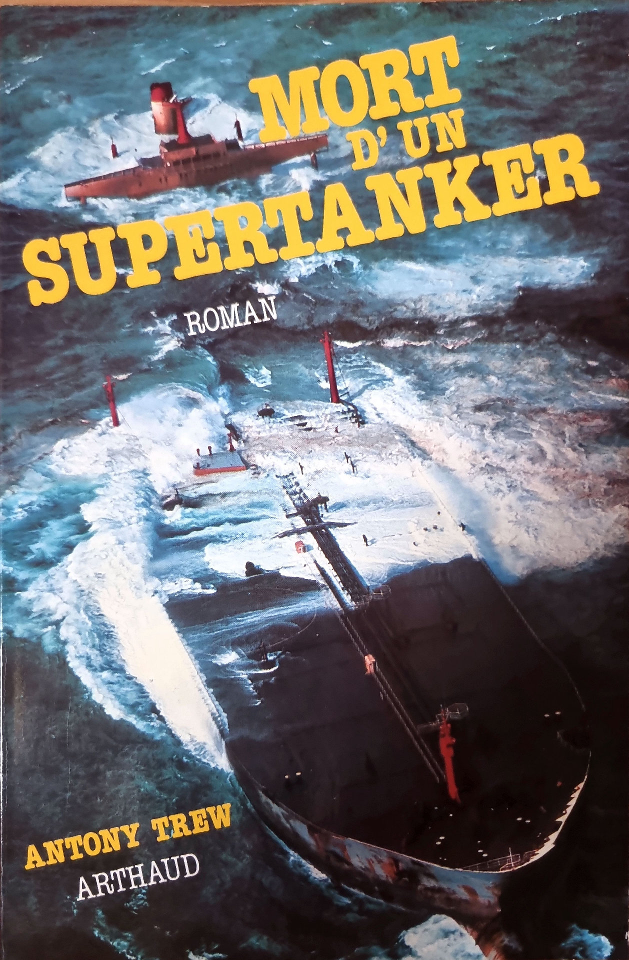 Mort d&rsquo;un supertanker