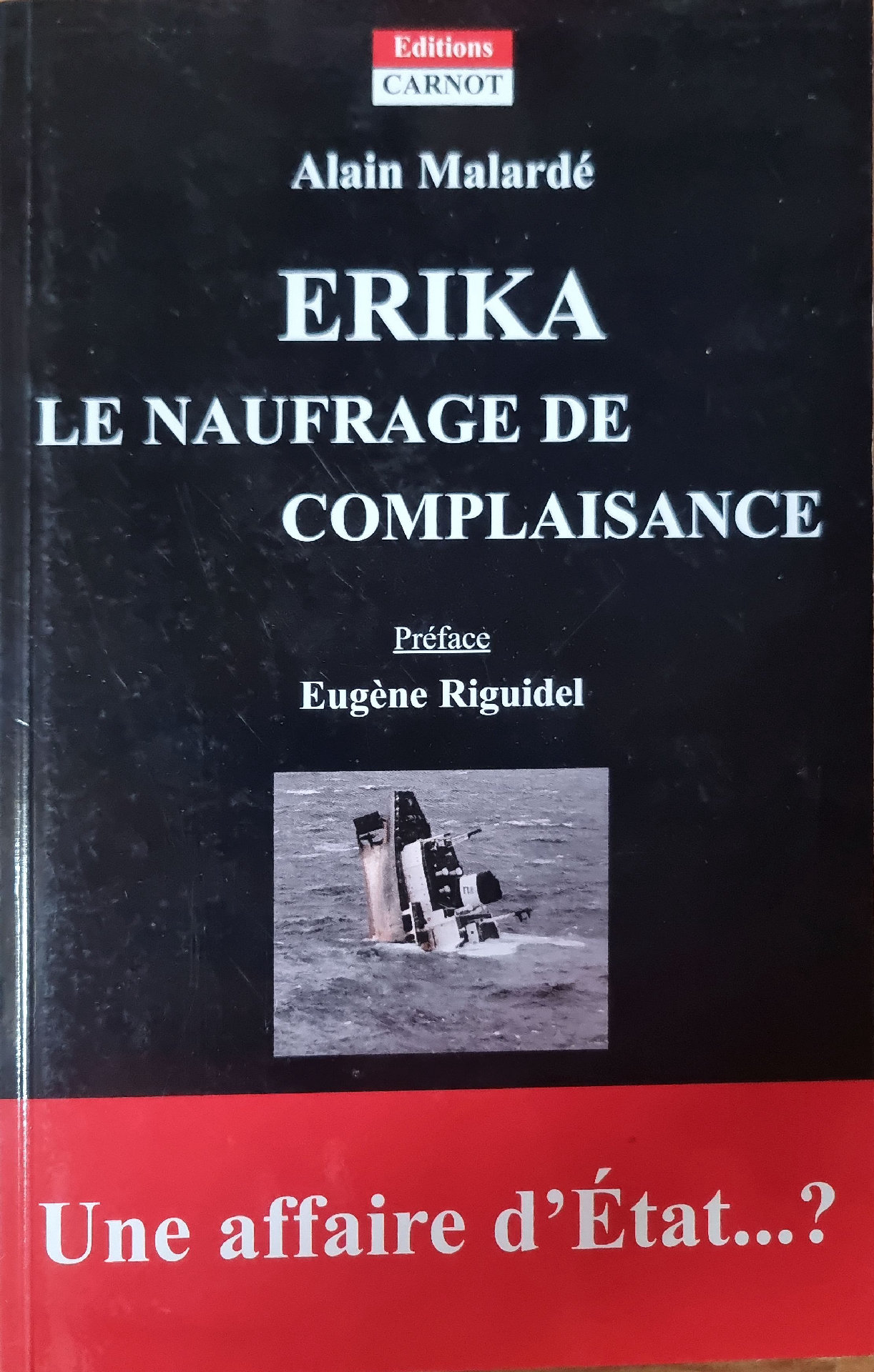ERIKA LE NAUFRAGE DE COMPLAISANCE