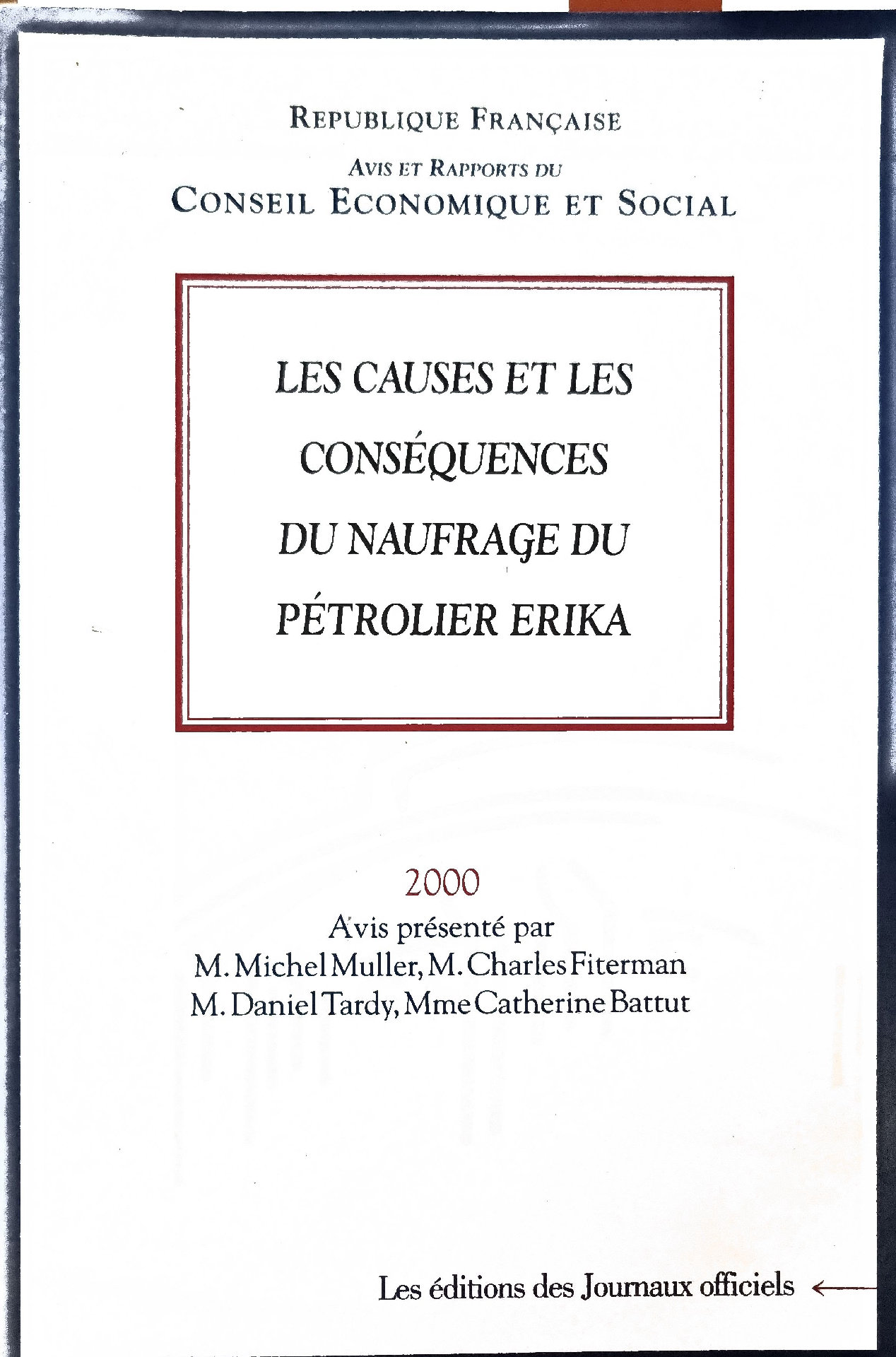 LES CAUSES ET LES CONSÉQUENCES DU NAUFRAGE DU PÉTROLIER ERIKA