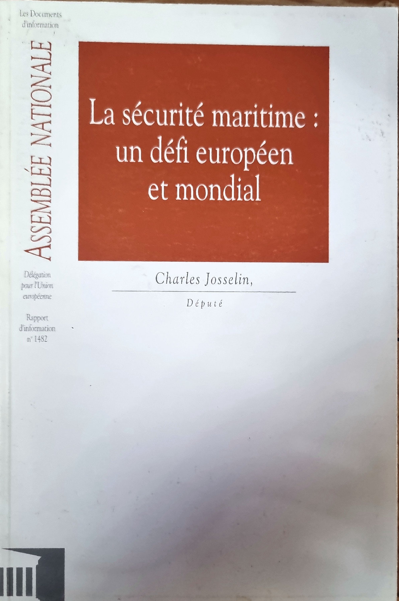 La sécurité maritime : un défi européen et mondial