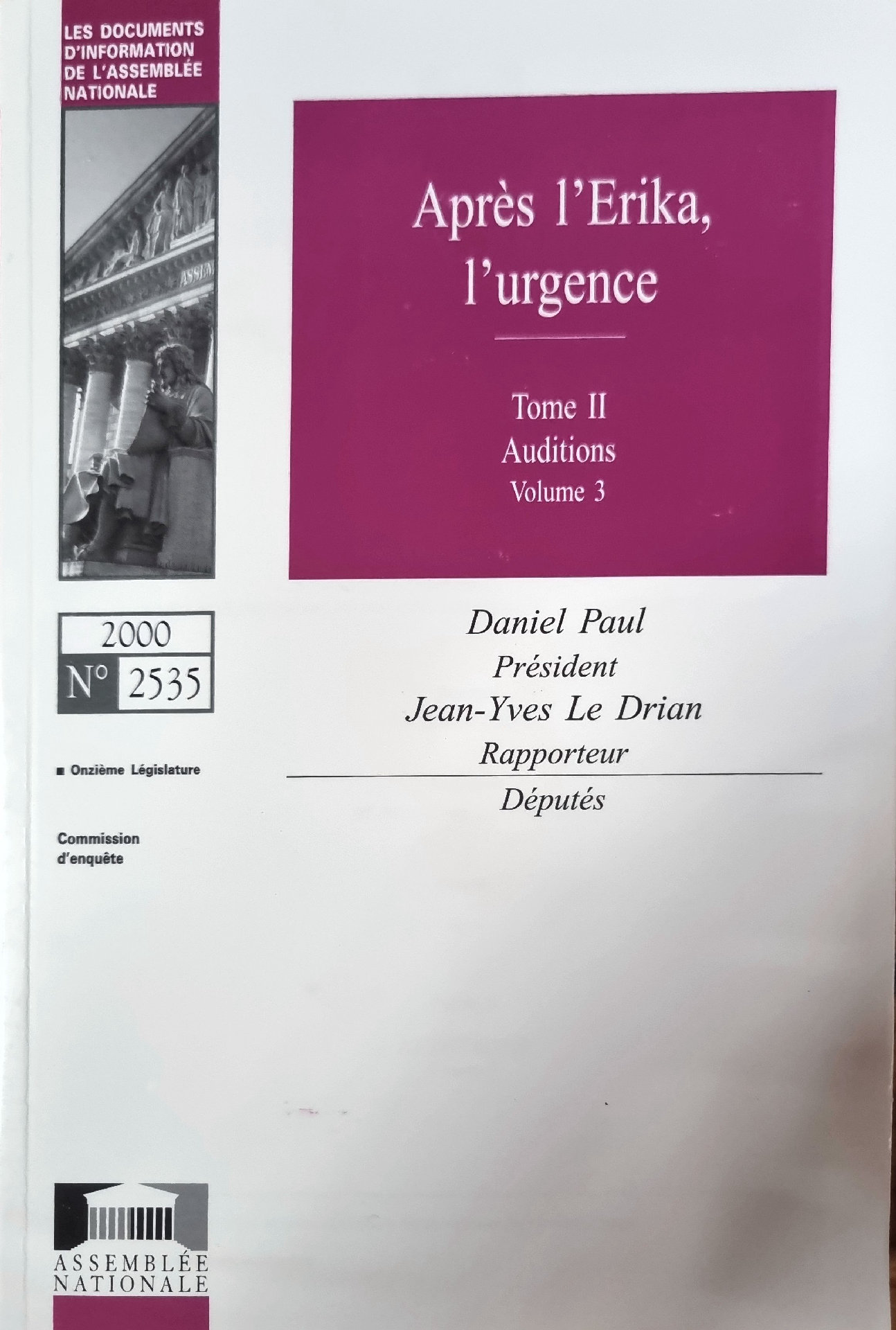 Après l&rsquo;Erika, l&rsquo;urgence : Tome II Auditions Volume 3
