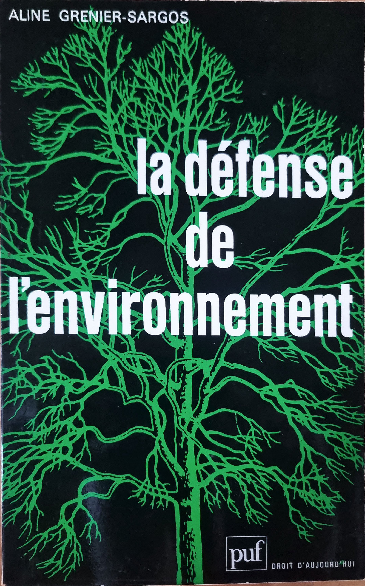 la défense de l&rsquo;environnement