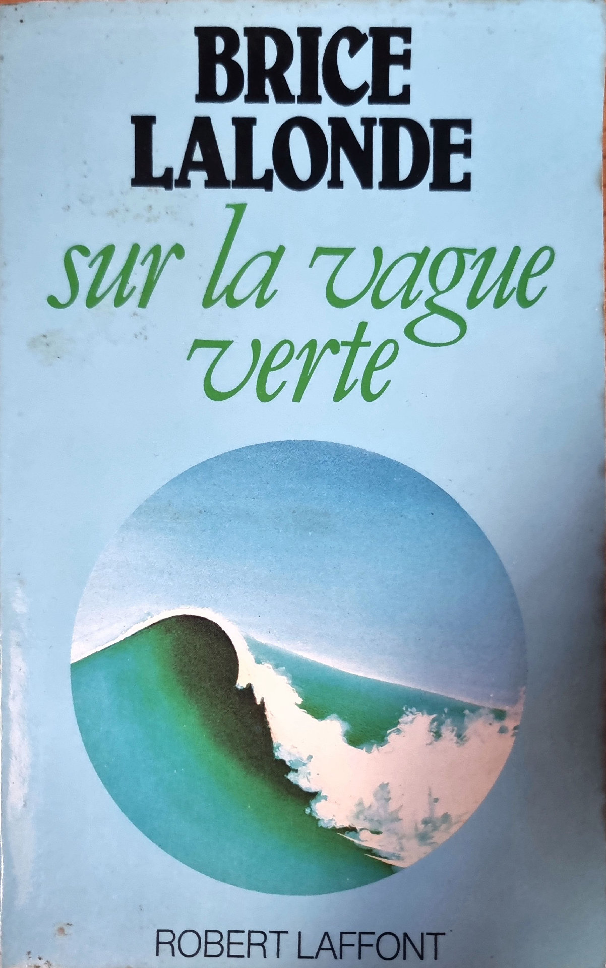 Sur la vague verte