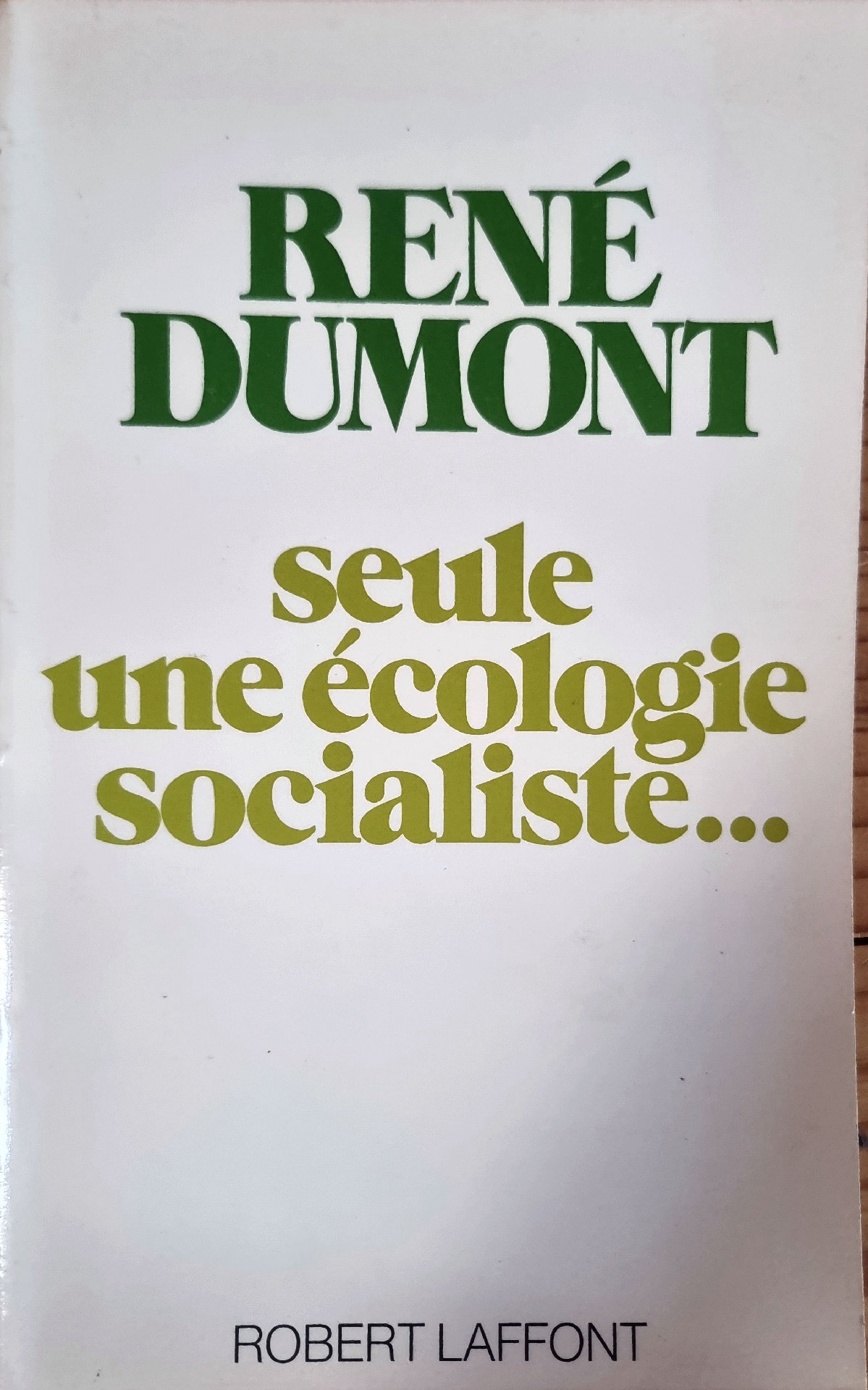 seule une écologie socialiste…