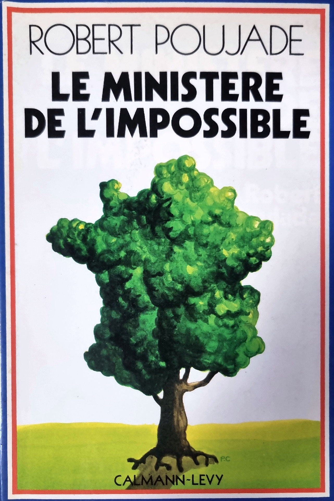 LE MINISTERE DE L&rsquo;IMPOSSIBLE