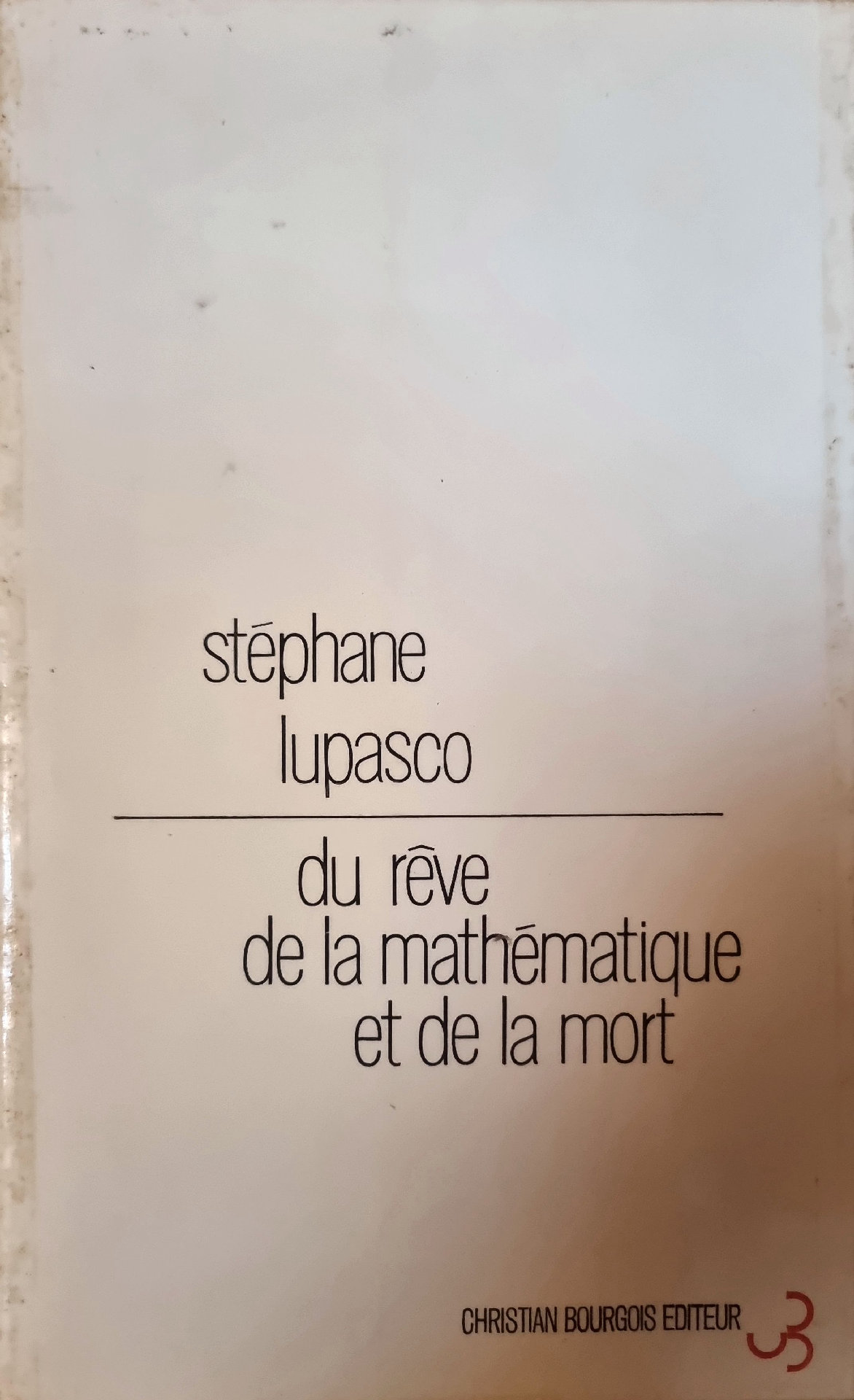 du rêve de la mathématique et de la mort