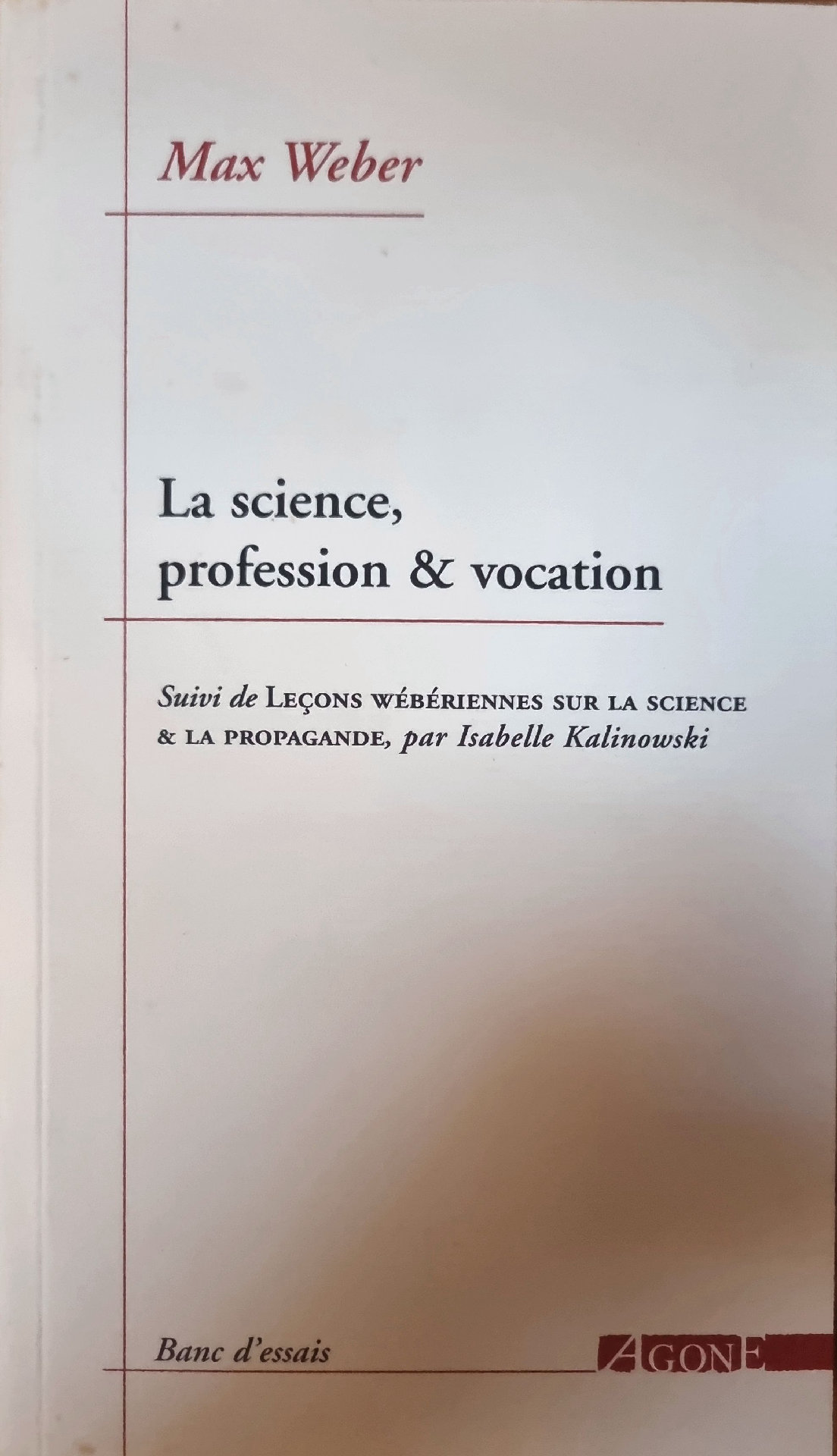 La science, profession & vocation