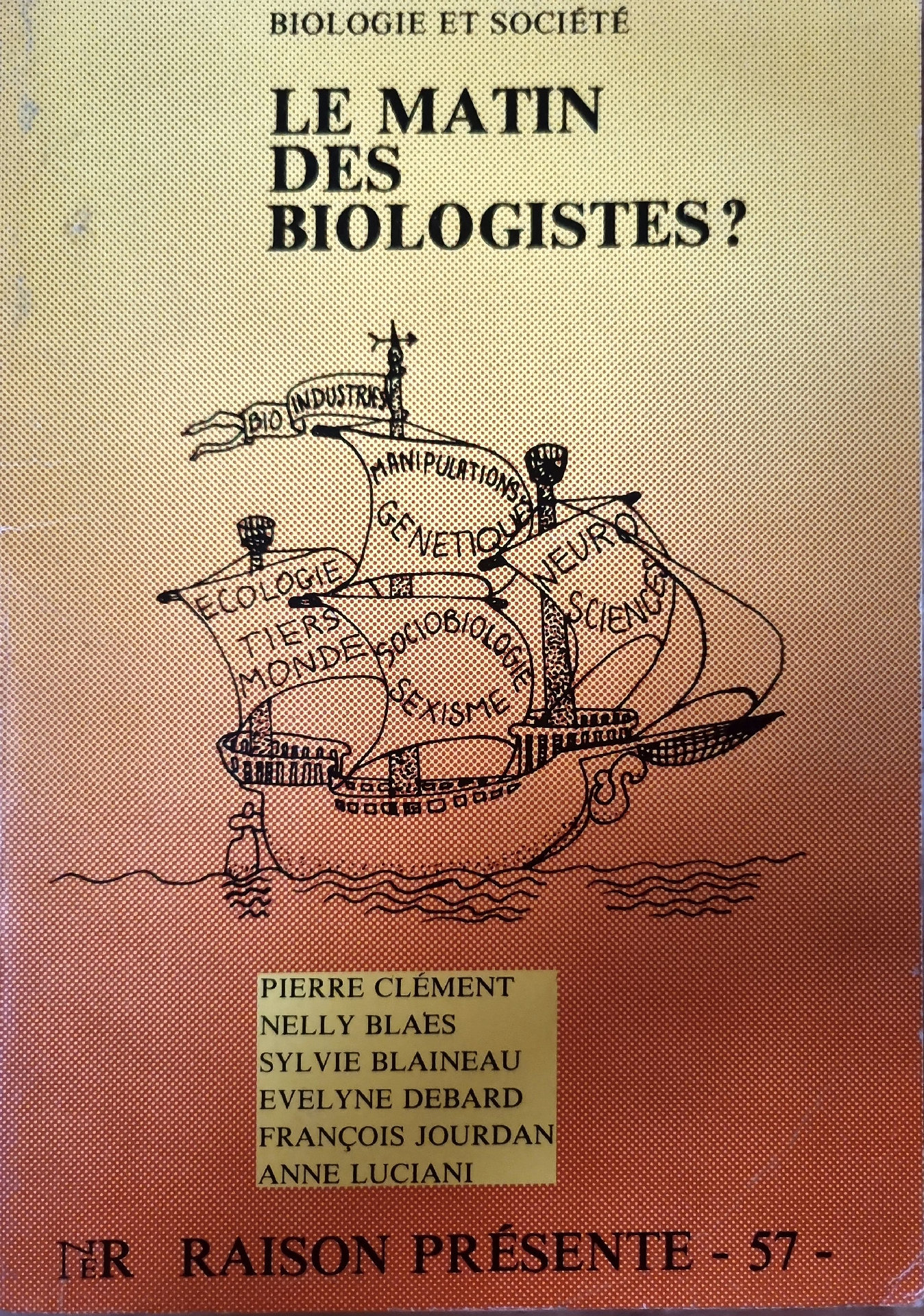 LE MATIN DES BIOLOGISTES?