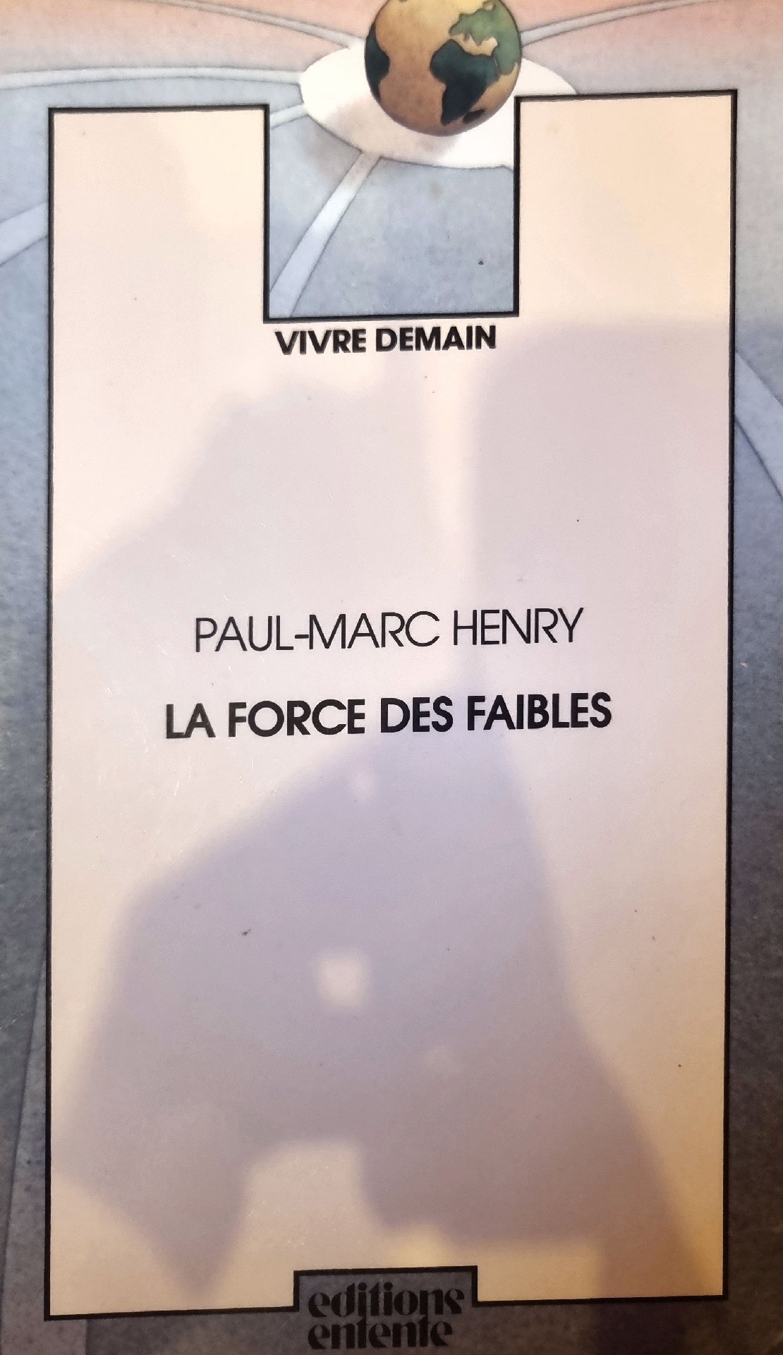 LA FORCE DES FAIBLES