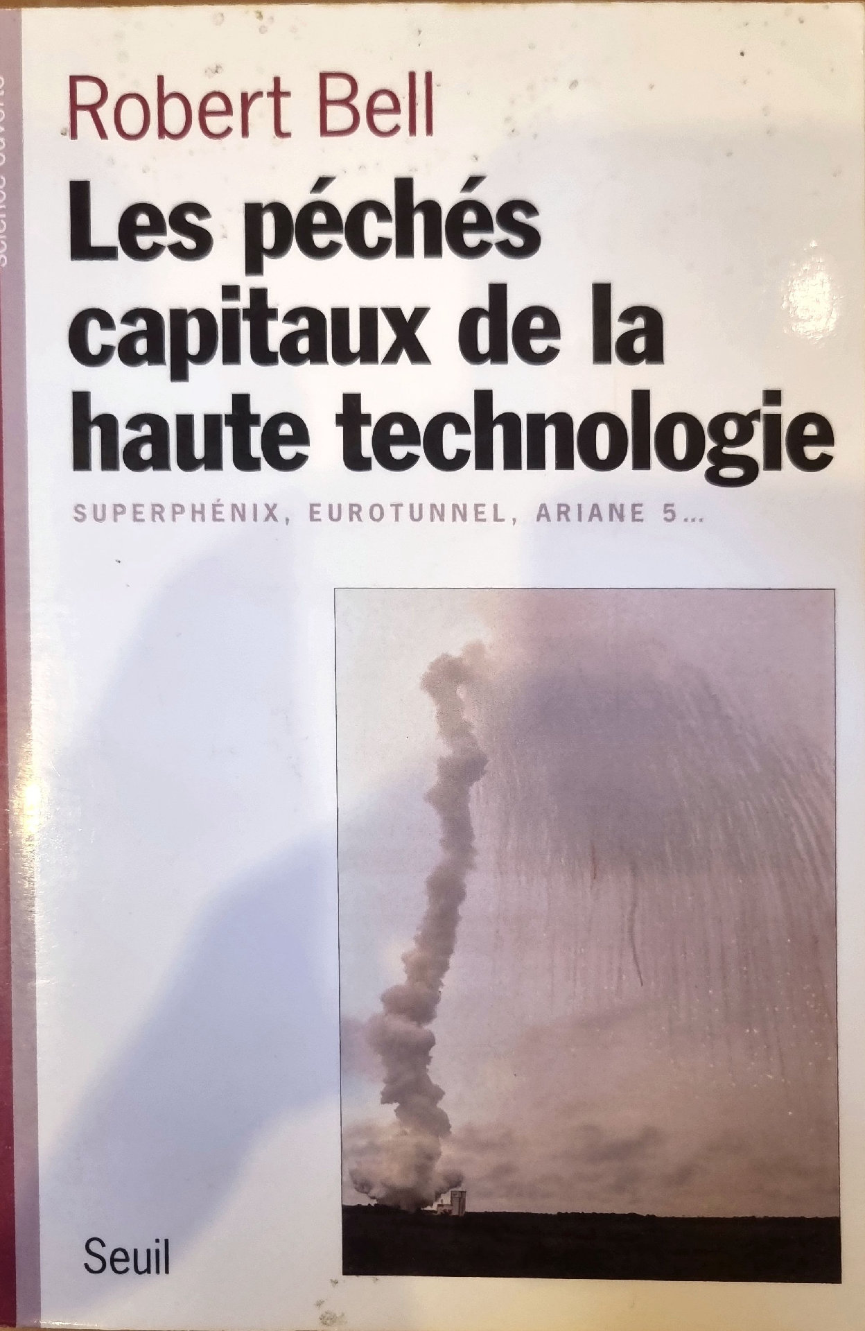 Les péchés capitaux de la haute technologie