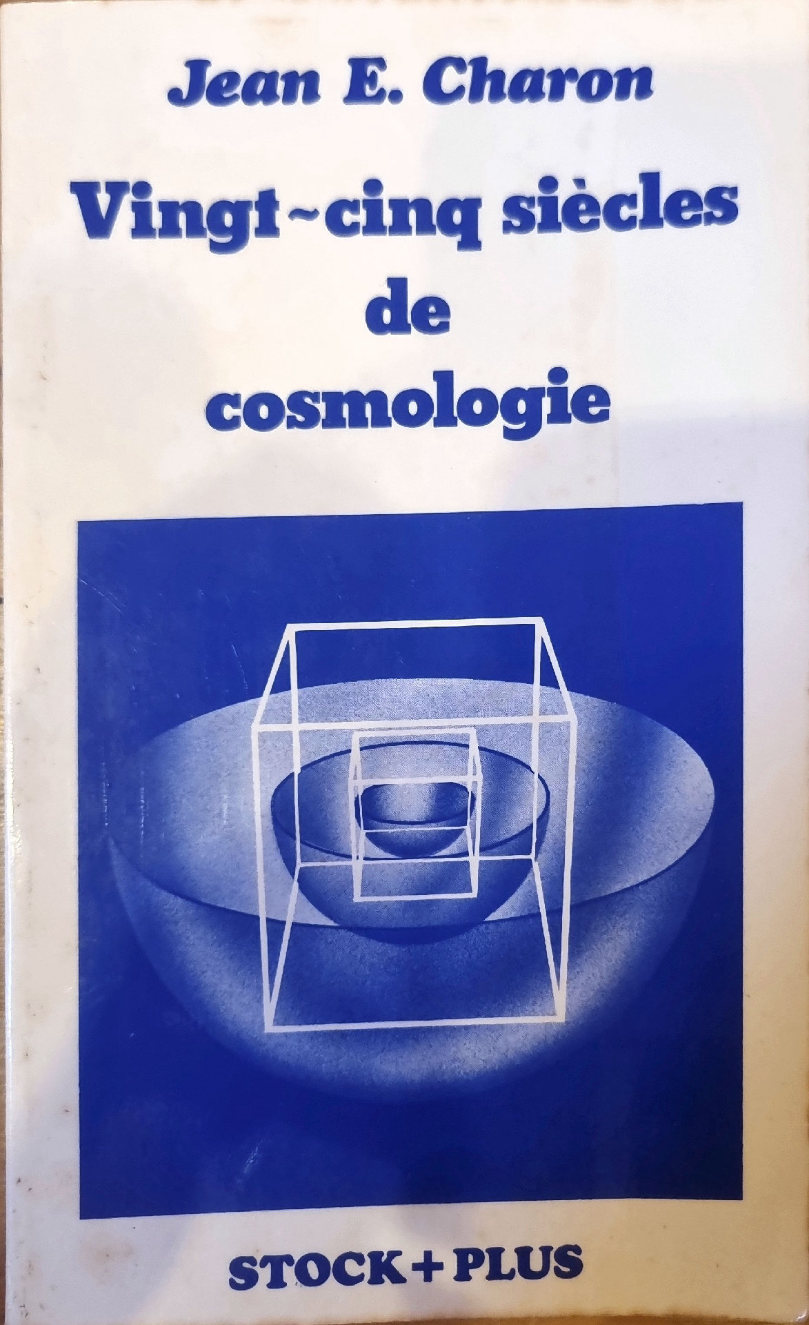 Vingt-cinq siècles de cosmologie