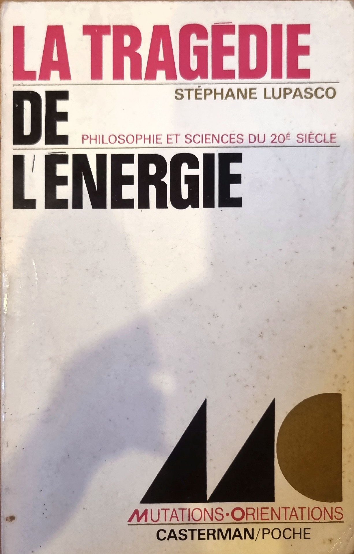 LA TRAGEDIE DE L&rsquo;ENERGIE