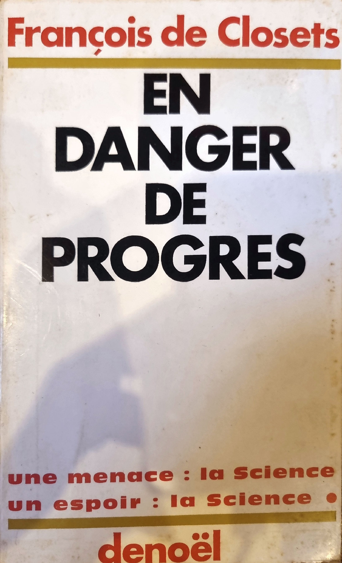 EN DANGER DE PROGRES