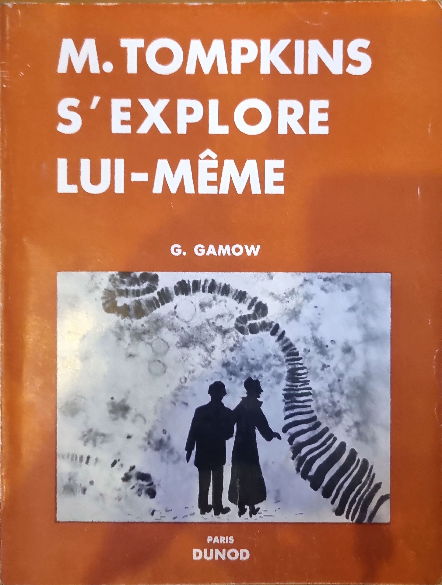 M. TOMPKINS S&rsquo;EXPLORE LUI-MÊME