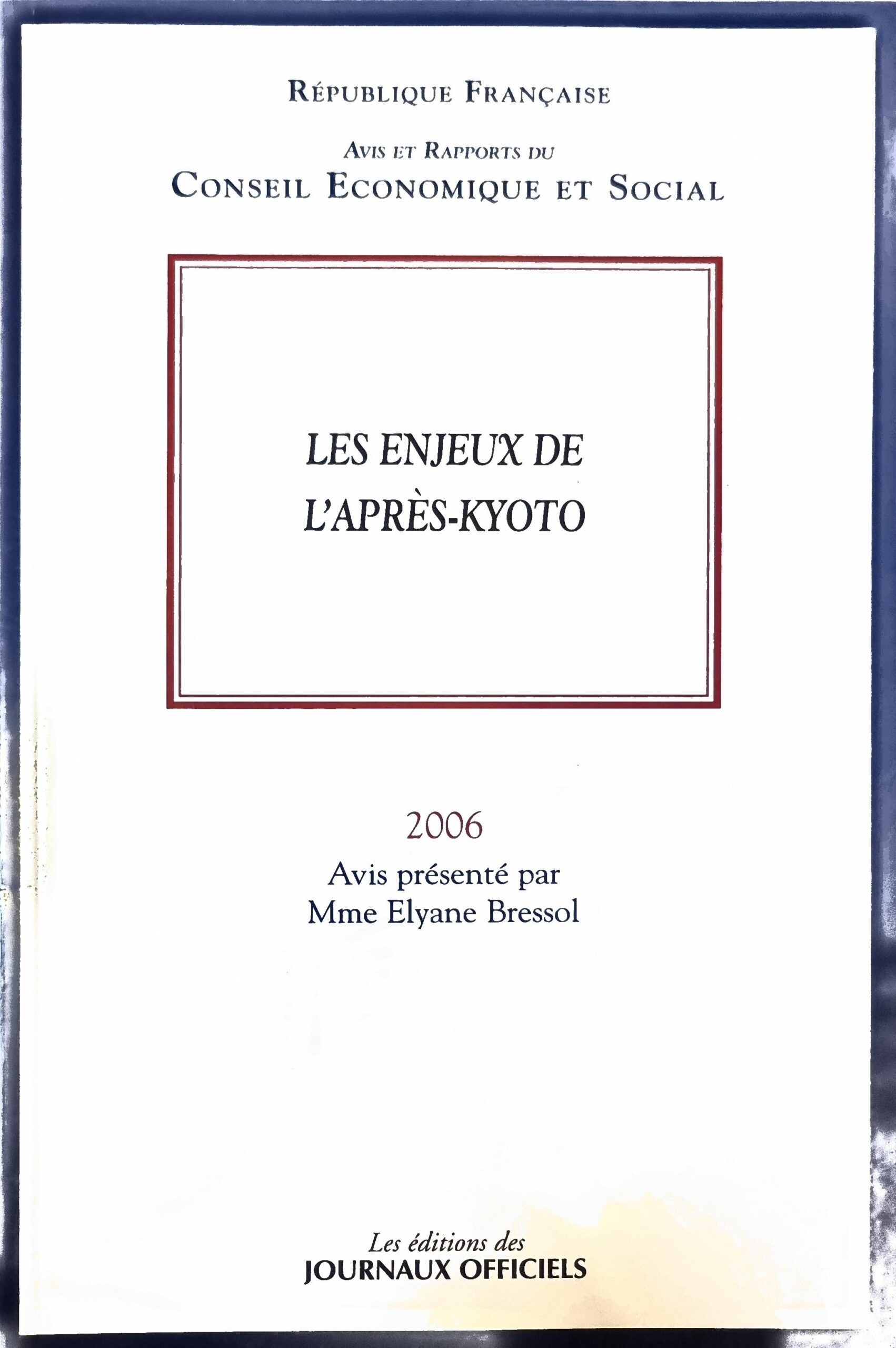 Les enjeux de l&rsquo;après-Kyoto