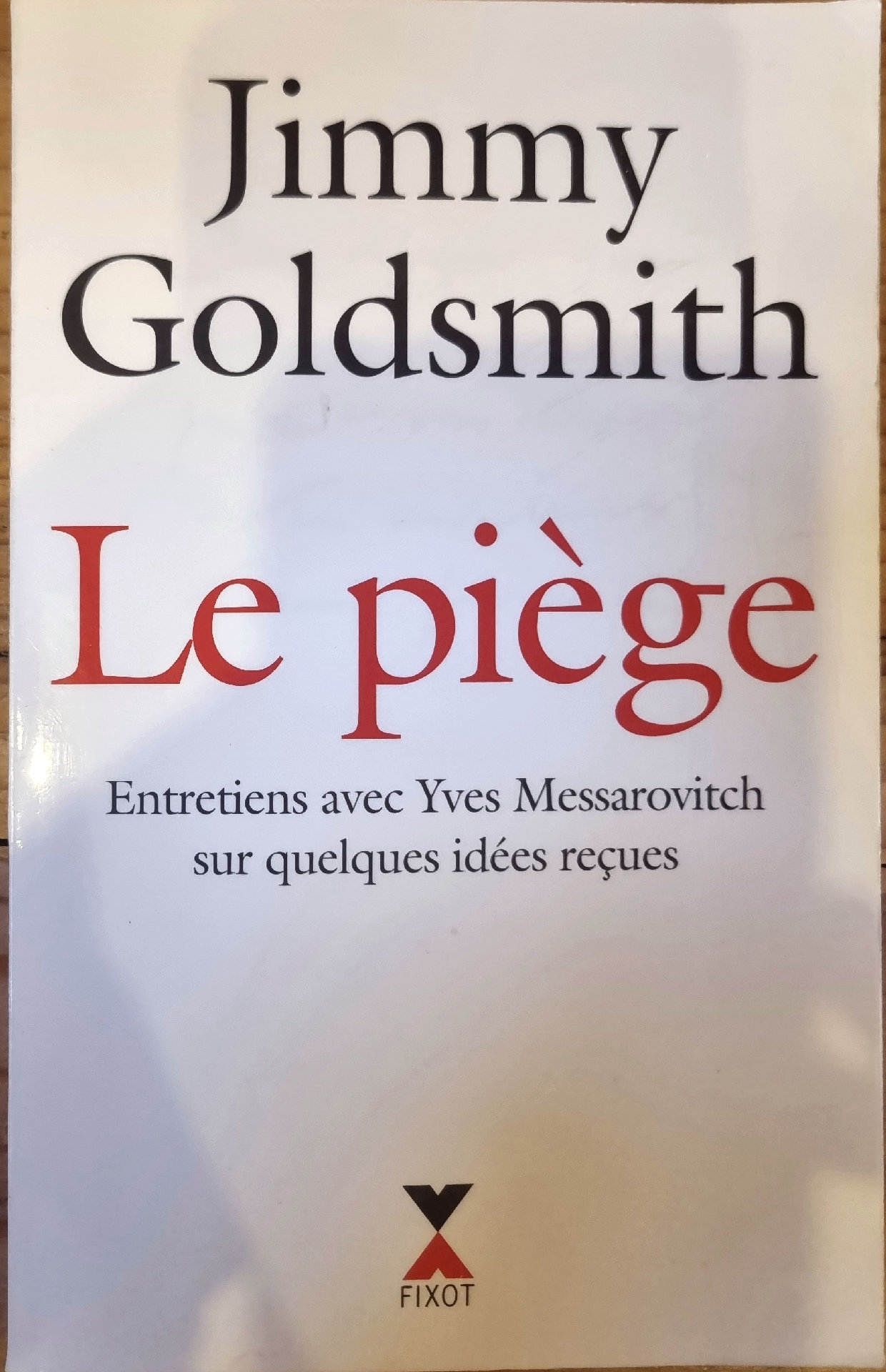 Le piège