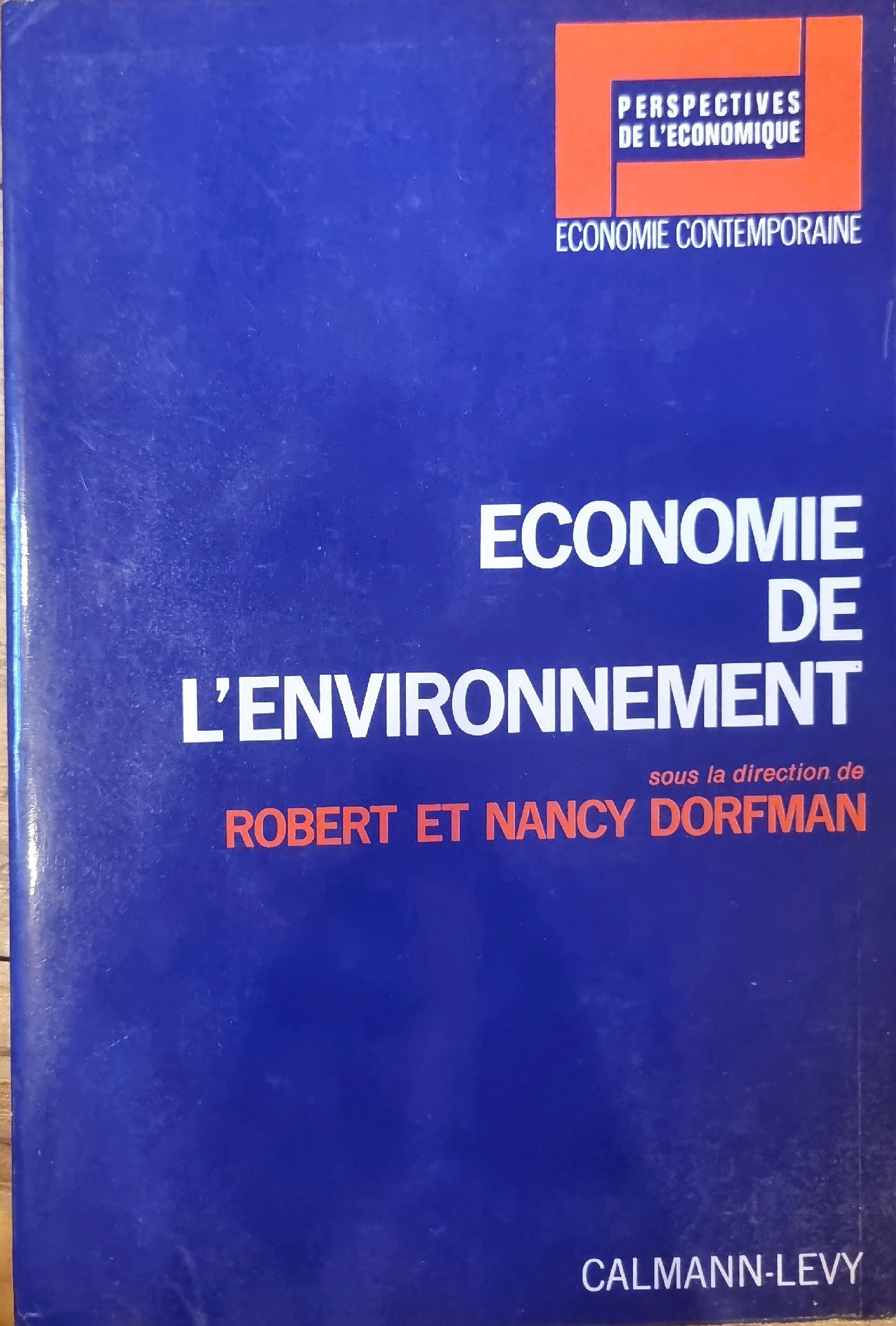 ÉCONOMIE DE L&rsquo;ENVIRONNEMENT