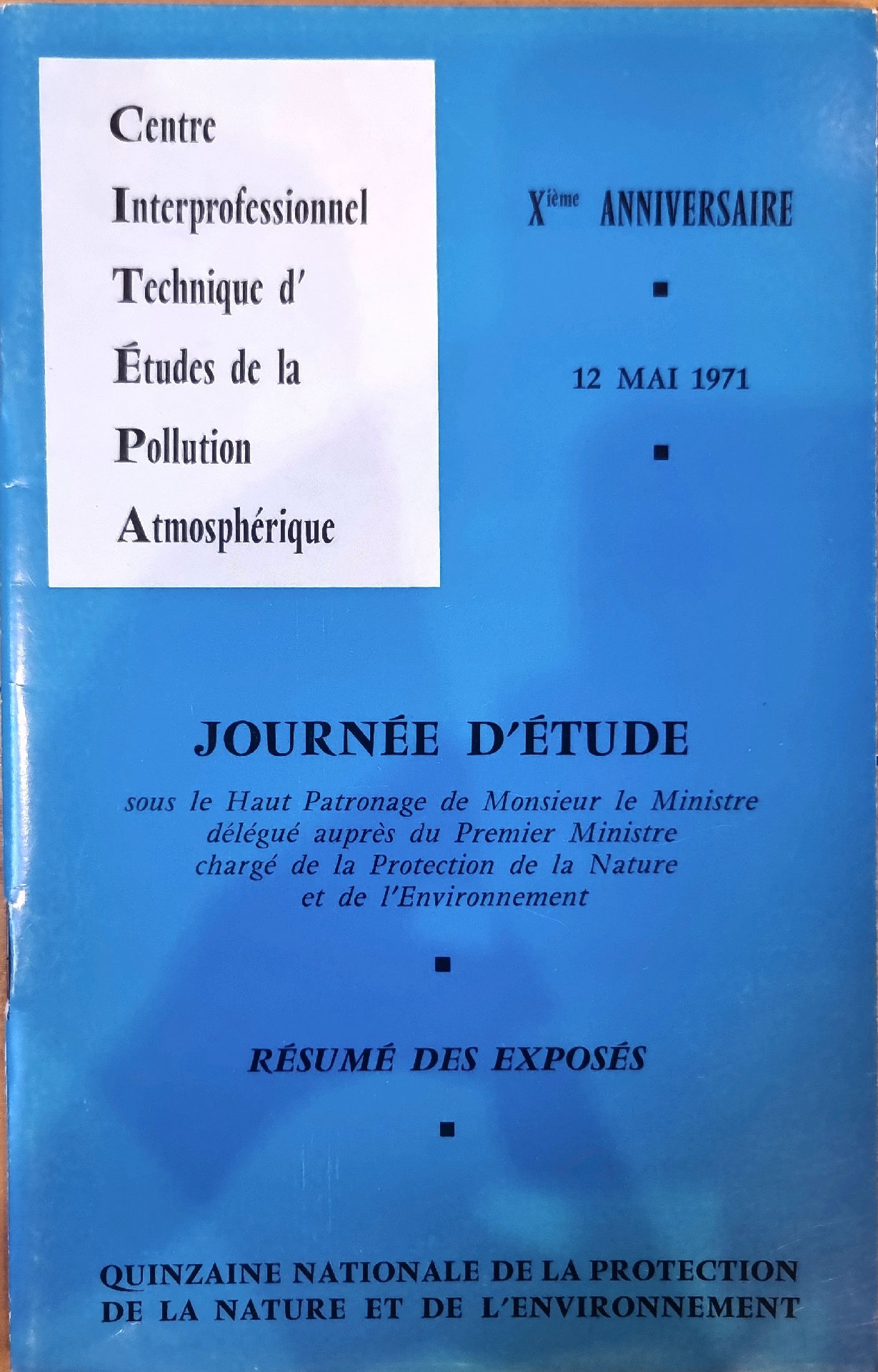 Journée d&rsquo;étude : Résumé des exposés du Centre Interprofessionnel Technique d&rsquo;Études de la Pollution Atmosphérique