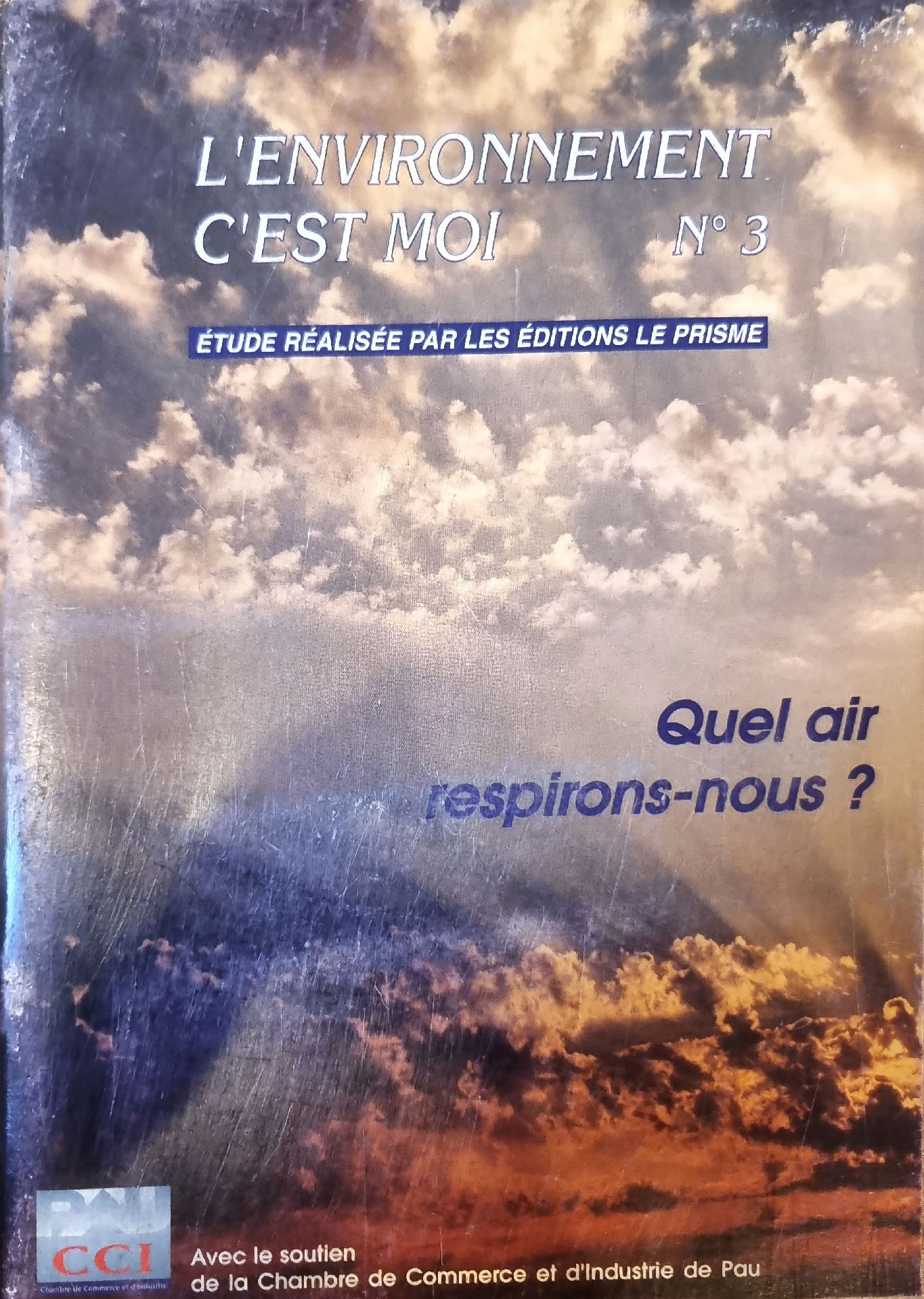 L&rsquo;Environnement C&rsquo;est Moi N° 3 : Quel air respirons-nous ?