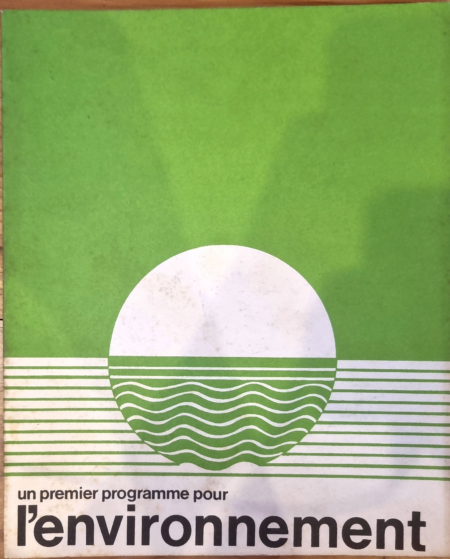 Un premier programme pour l&rsquo;environnement