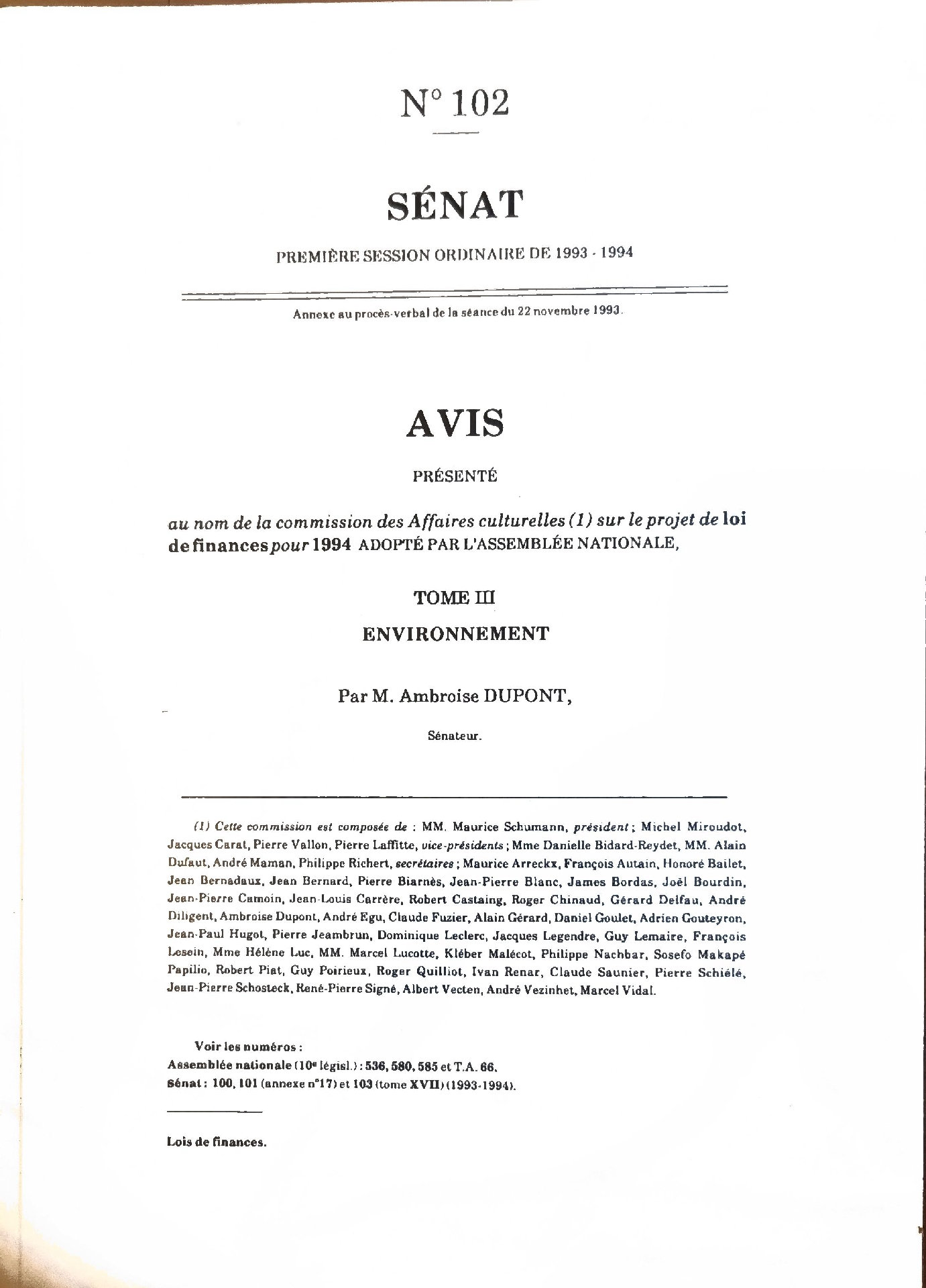 Avis présenté au nom de la commission des Affaires Culturelles sur le projet de loi de finances pour 1994 adopté par l&rsquo;Assemblée Nationale. Tome III : Environnement