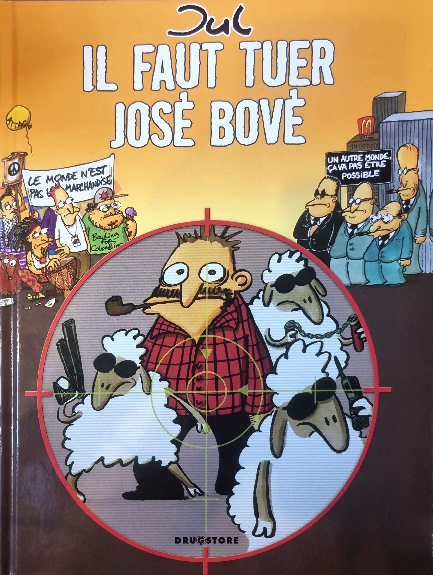 IL FAUT TUER JOSÉ BOVÈ