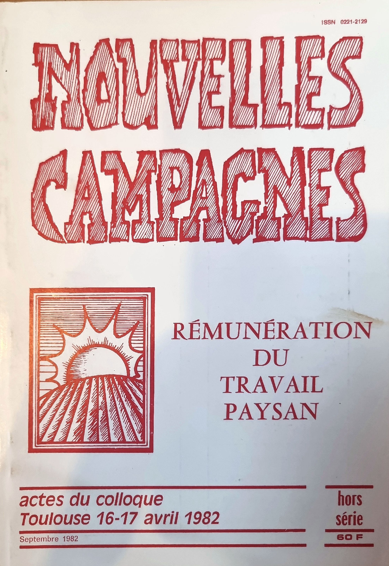 Nouvelles Campagnes – Rémunération du travail paysan : actes du colloque Toulouse 16-17 avril 1982