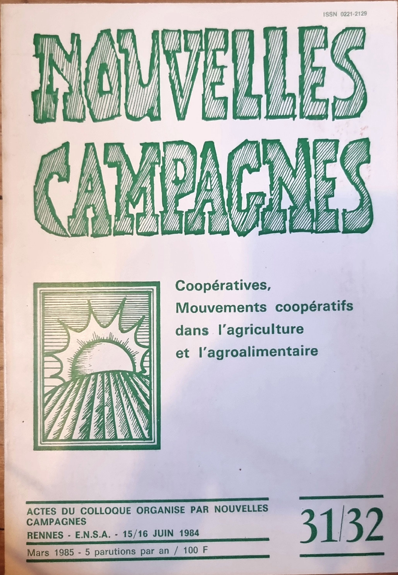 Nouvelles Campagnes – Actes du Colloque « Coopératives, mouvements coopératifs dans l&rsquo;agriculture et l&rsquo;agroalimentaire »