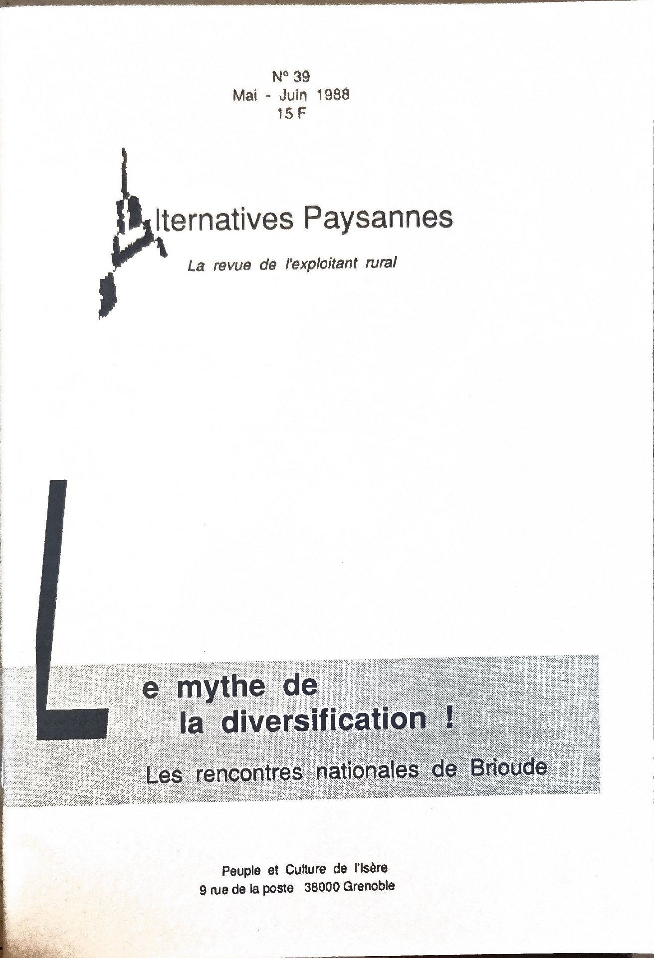 Alternatives Paysannes N° 39 : Le mythe de la diversification ! Les rencontres nationales de Brioude